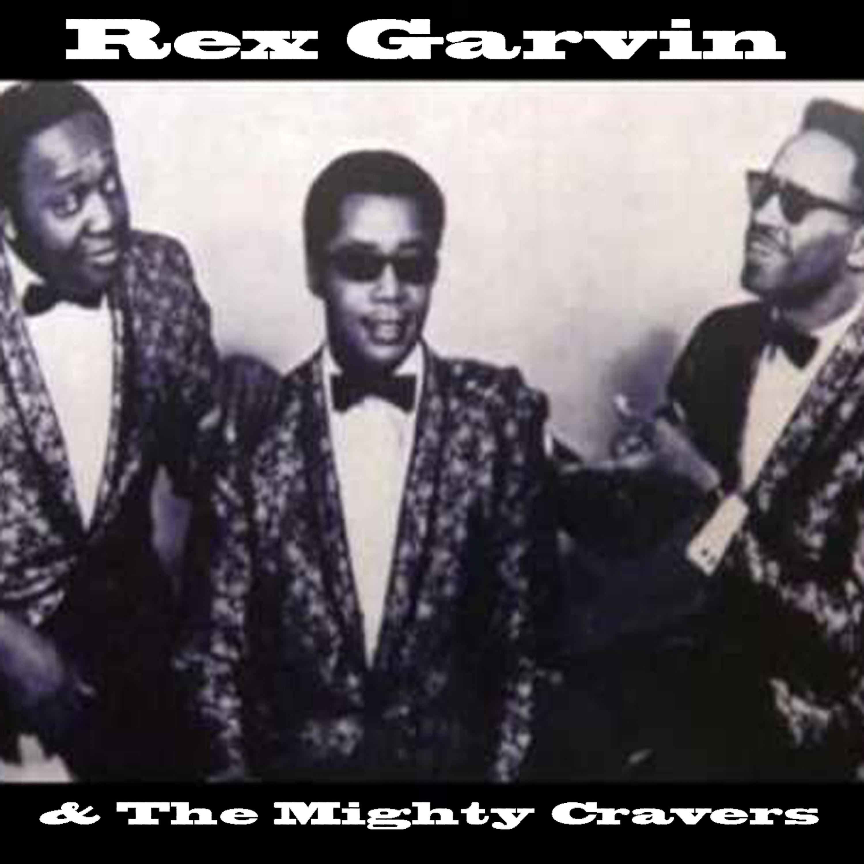 Постер альбома Rex Garvin & The Mighty Cravers