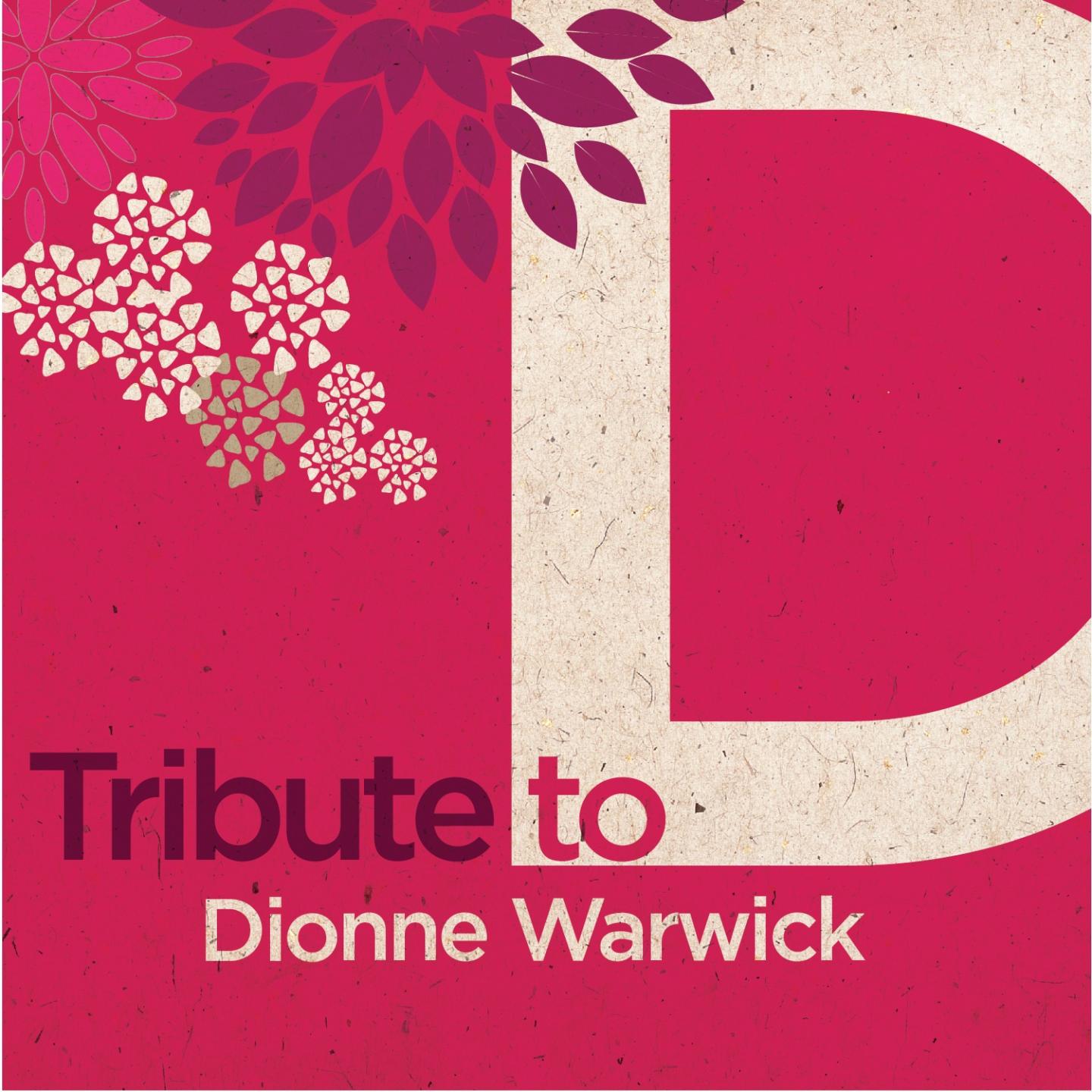 Постер альбома Tribute to Dionne Warwick