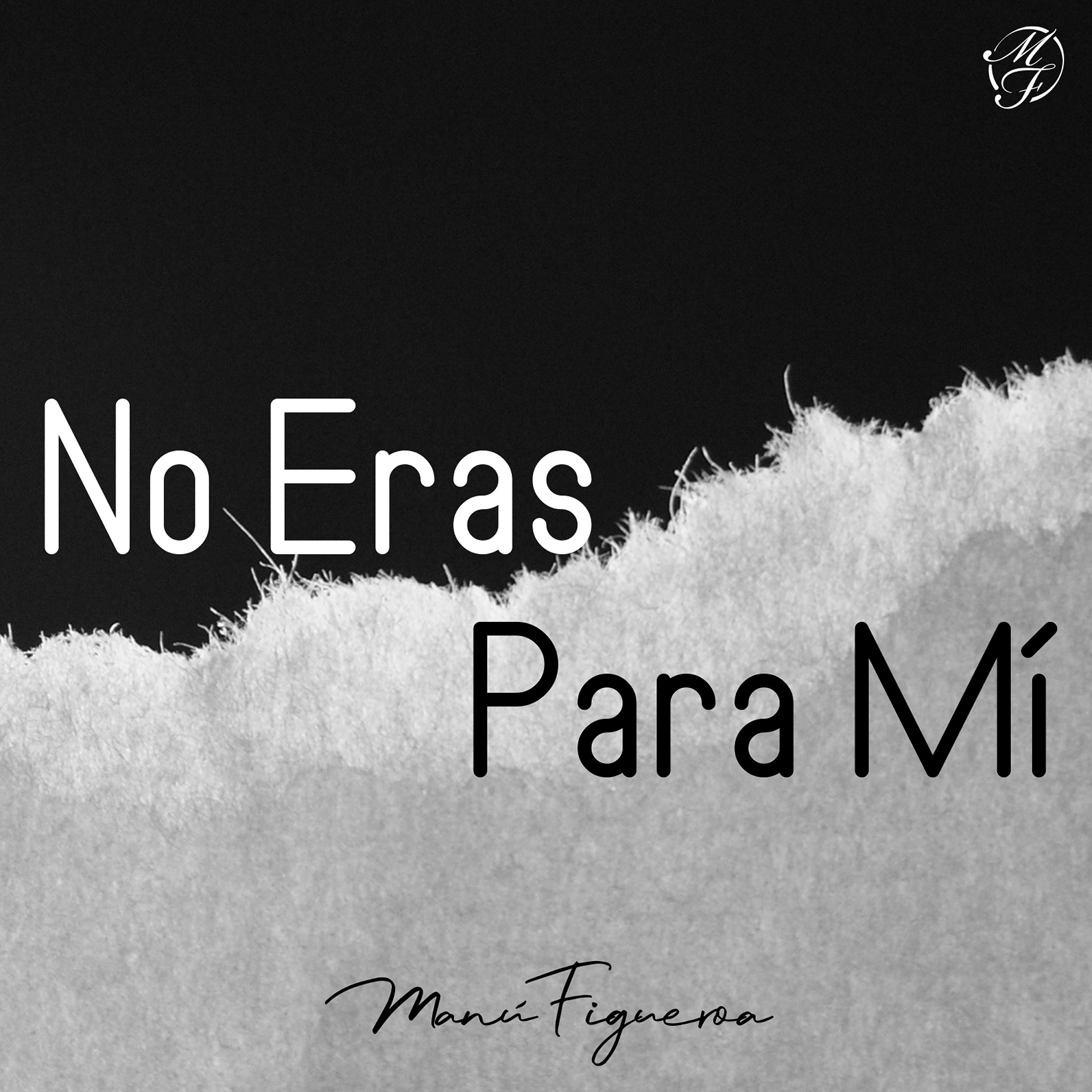 Постер альбома No Eras para Mi