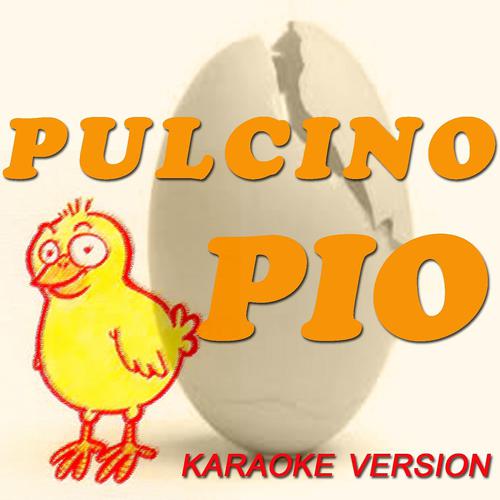Постер альбома Pulcino pio