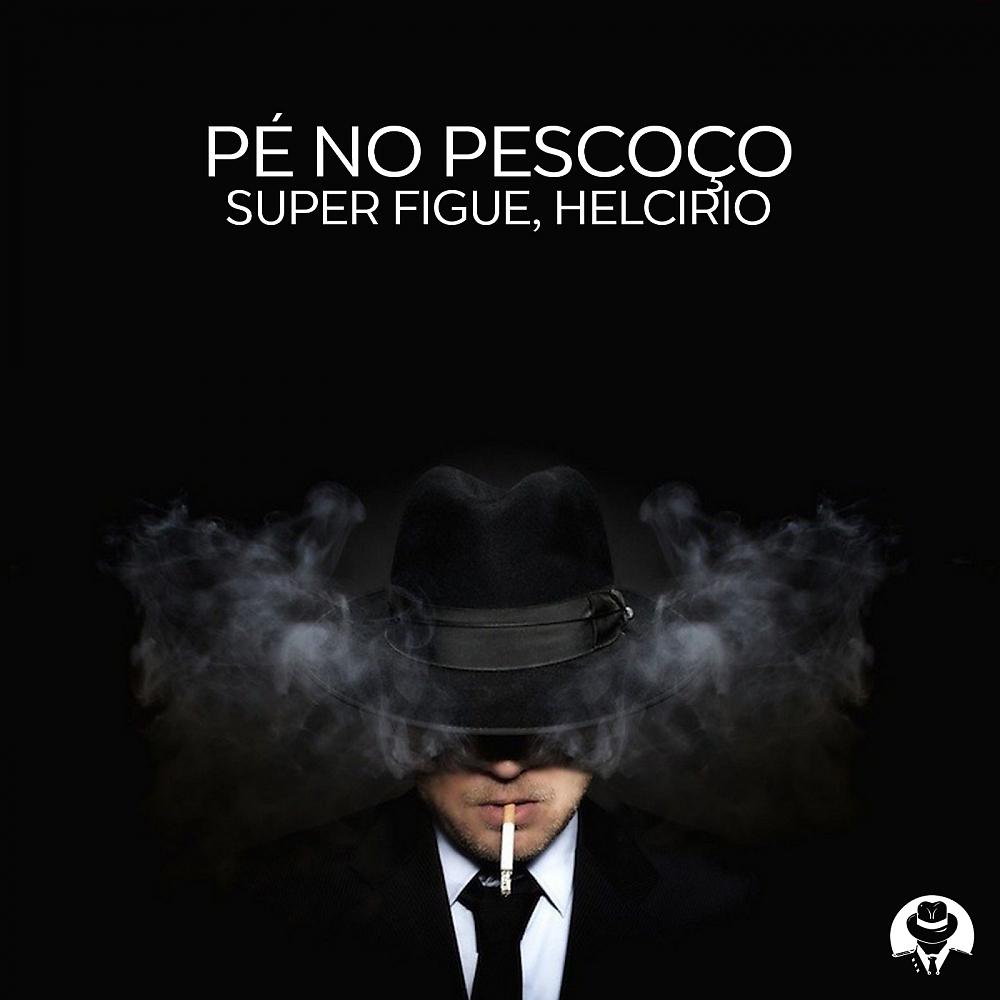 Постер альбома Pé No Pescoço