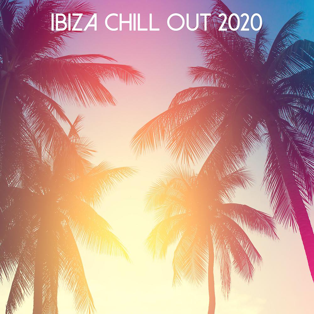 Постер альбома Ibiza Chill Out 2020