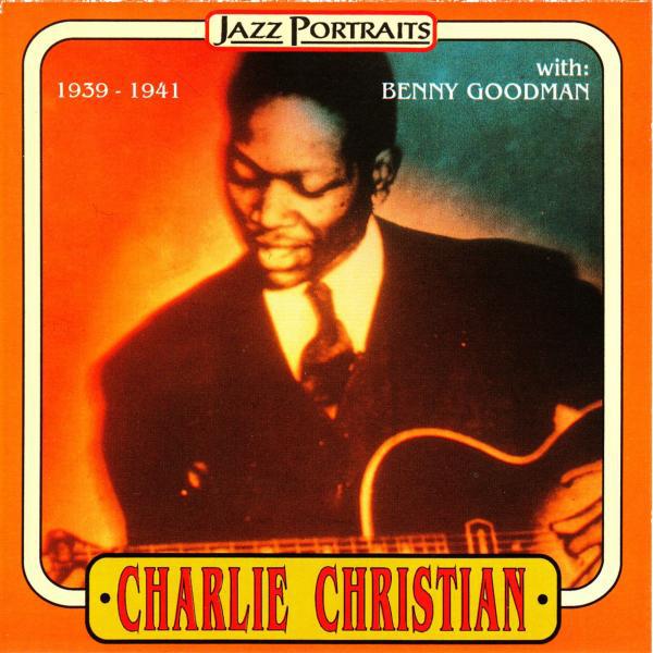 Постер альбома Charlie Christian, Benny Goodman