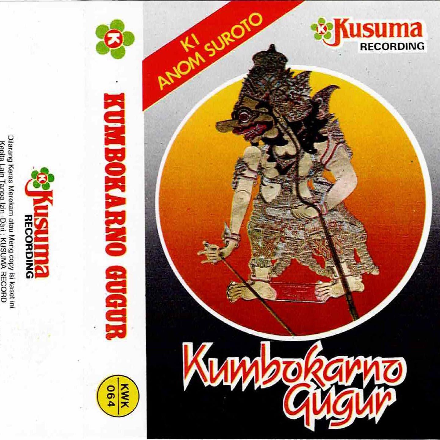 Постер альбома Wayang Kulit Ki Anom Suroto Lakon Kumbokarno Gugur