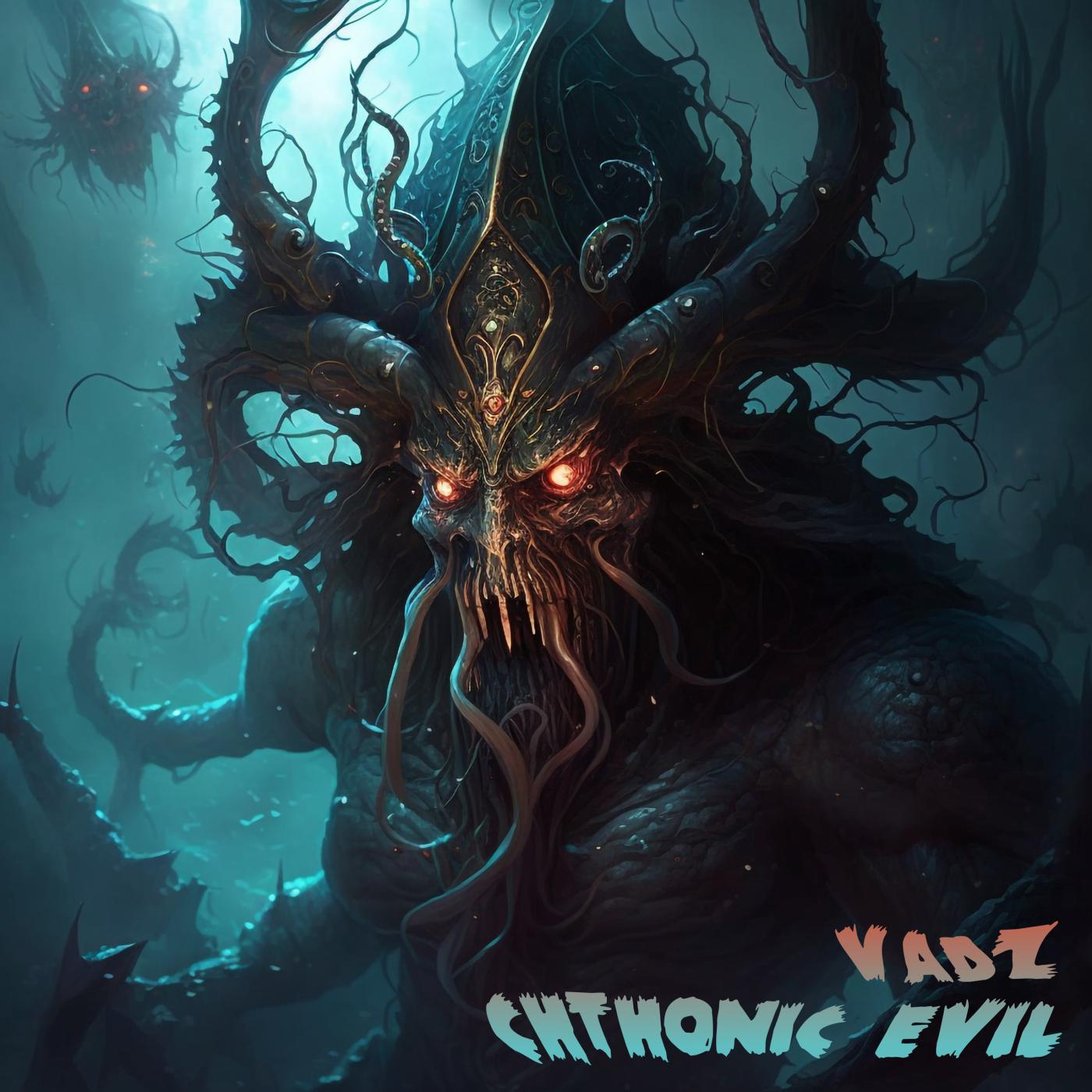 Постер альбома Chthonic Evil