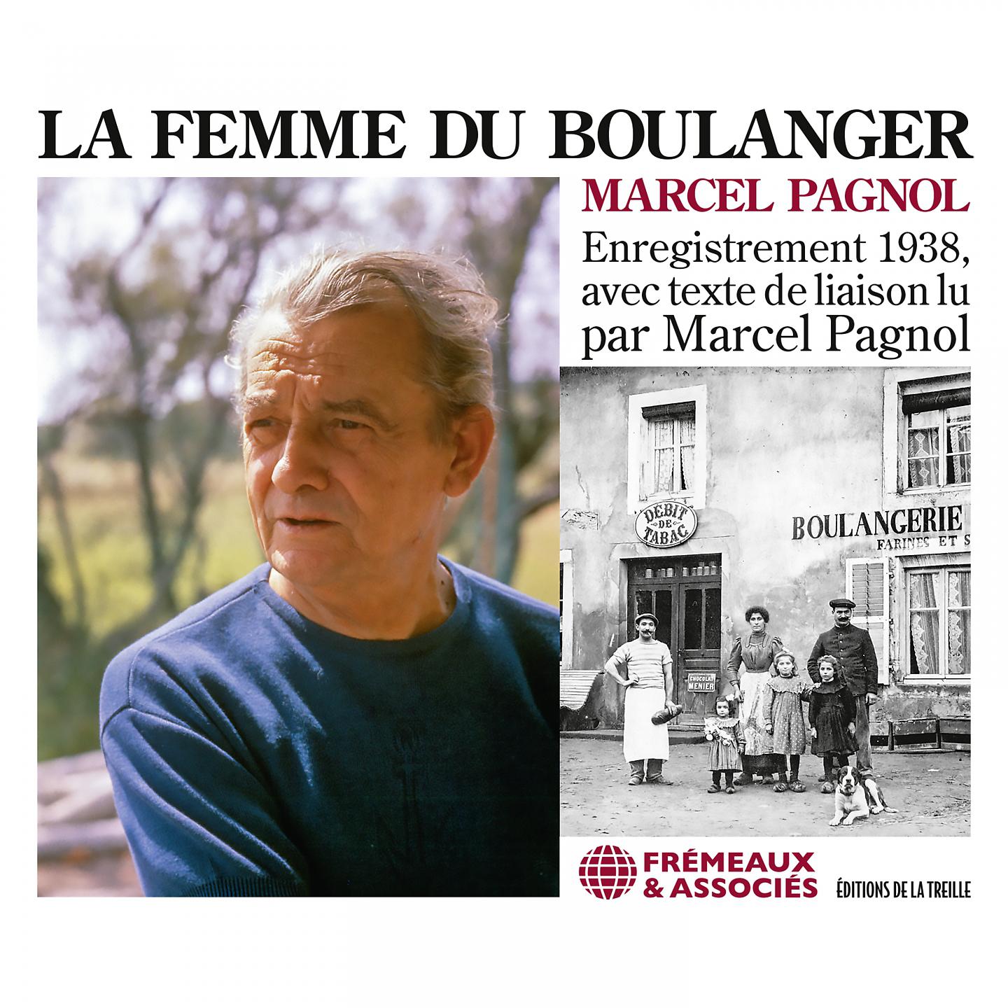Постер альбома Marcel pagnol - la femme du boulanger - texte de liaison lu par Marcel pagnol