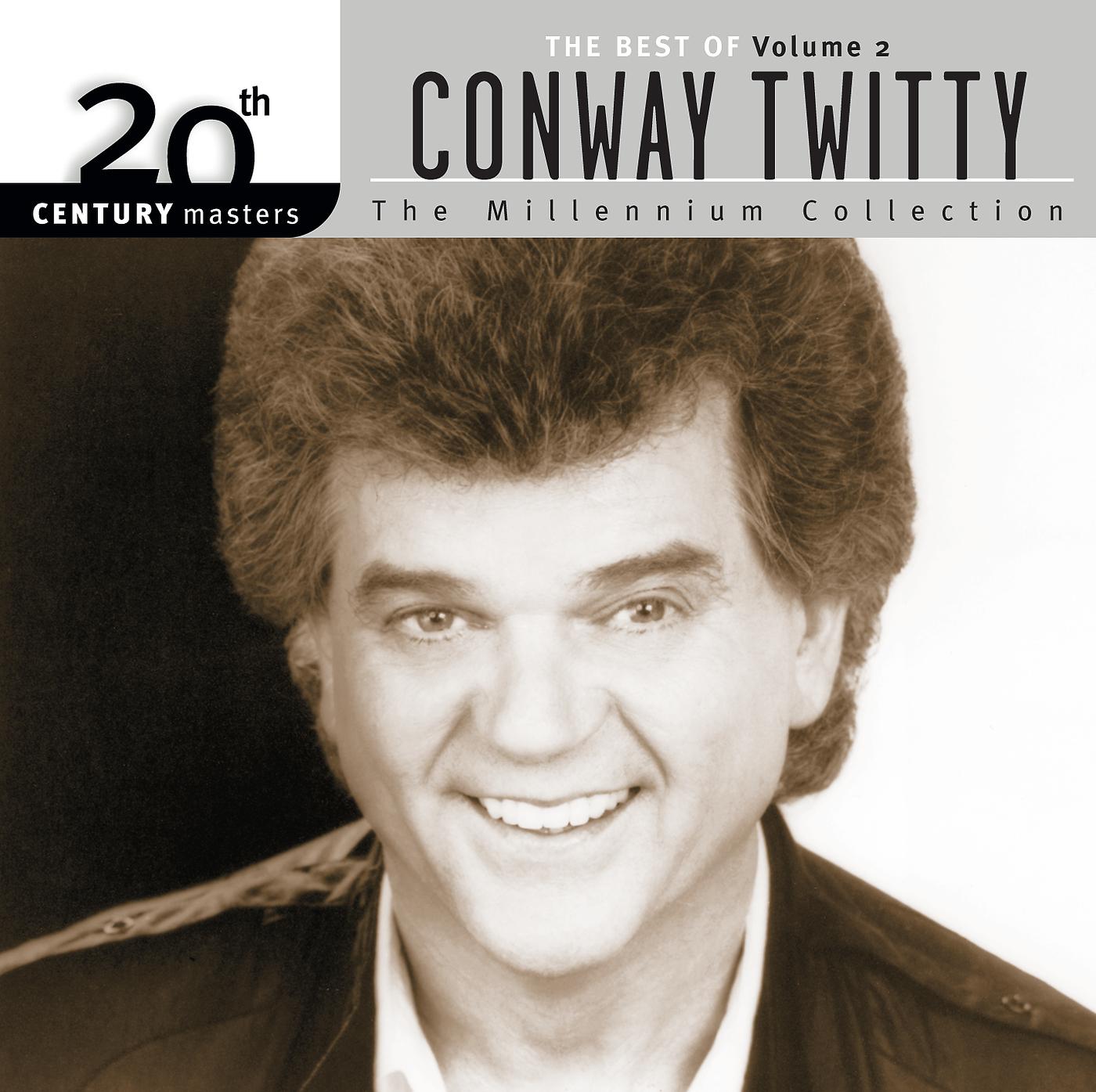 Постер альбома 20th Century Masters: The Millennium Collection: Best Of Conway Twitty, Volume 2