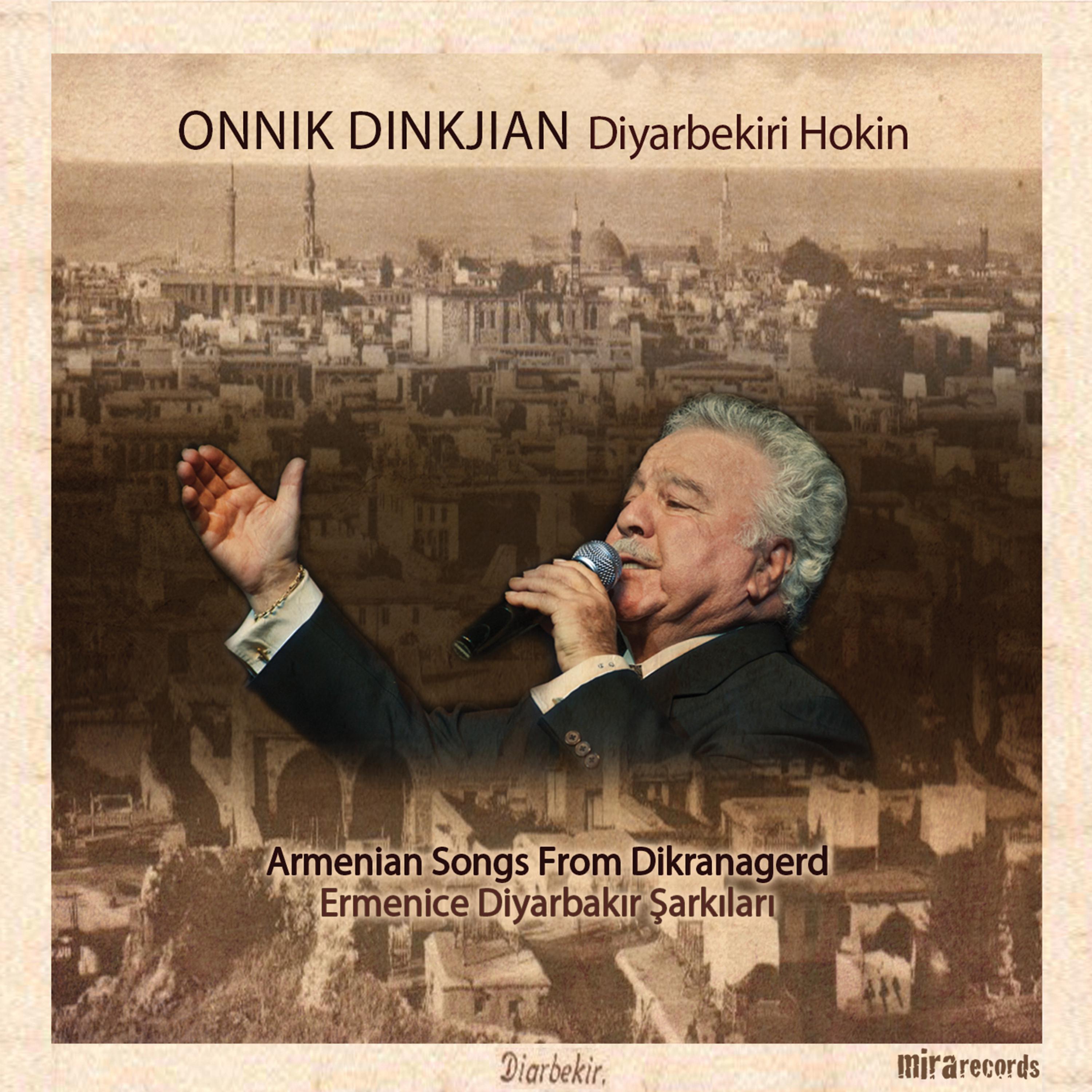 Постер альбома Diyarbekiri Hokin / Ermenice Diyarbakır Şarkıları