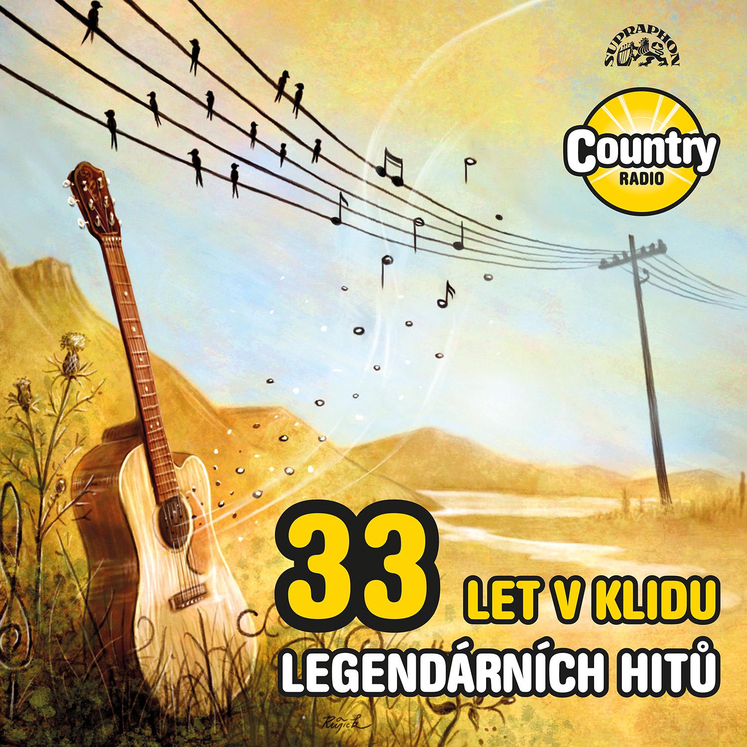 Постер альбома 33 let v klidu - 33 legendárních hitů Country Radia