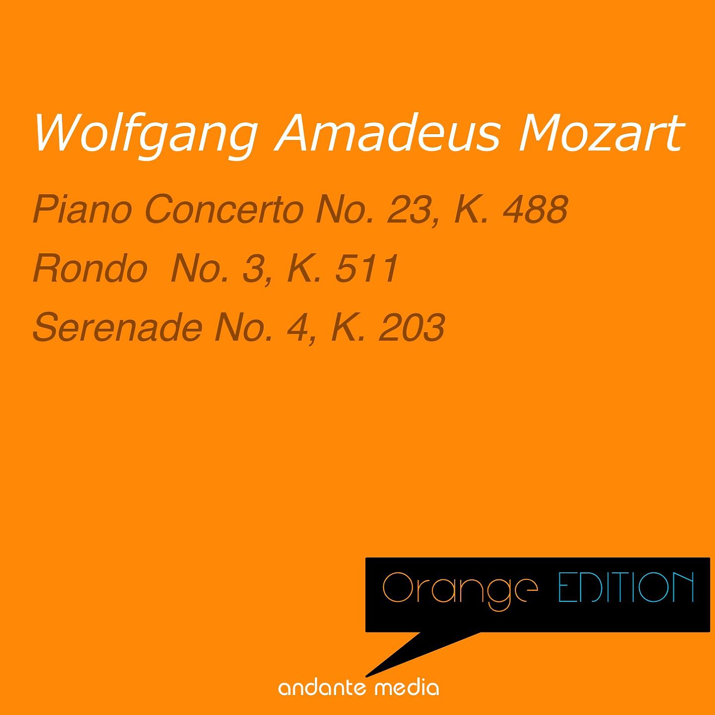 Постер альбома Orange Edition - Mozart: Piano Concerto No. 23, K. 488 & Serenade No. 4, K. 203