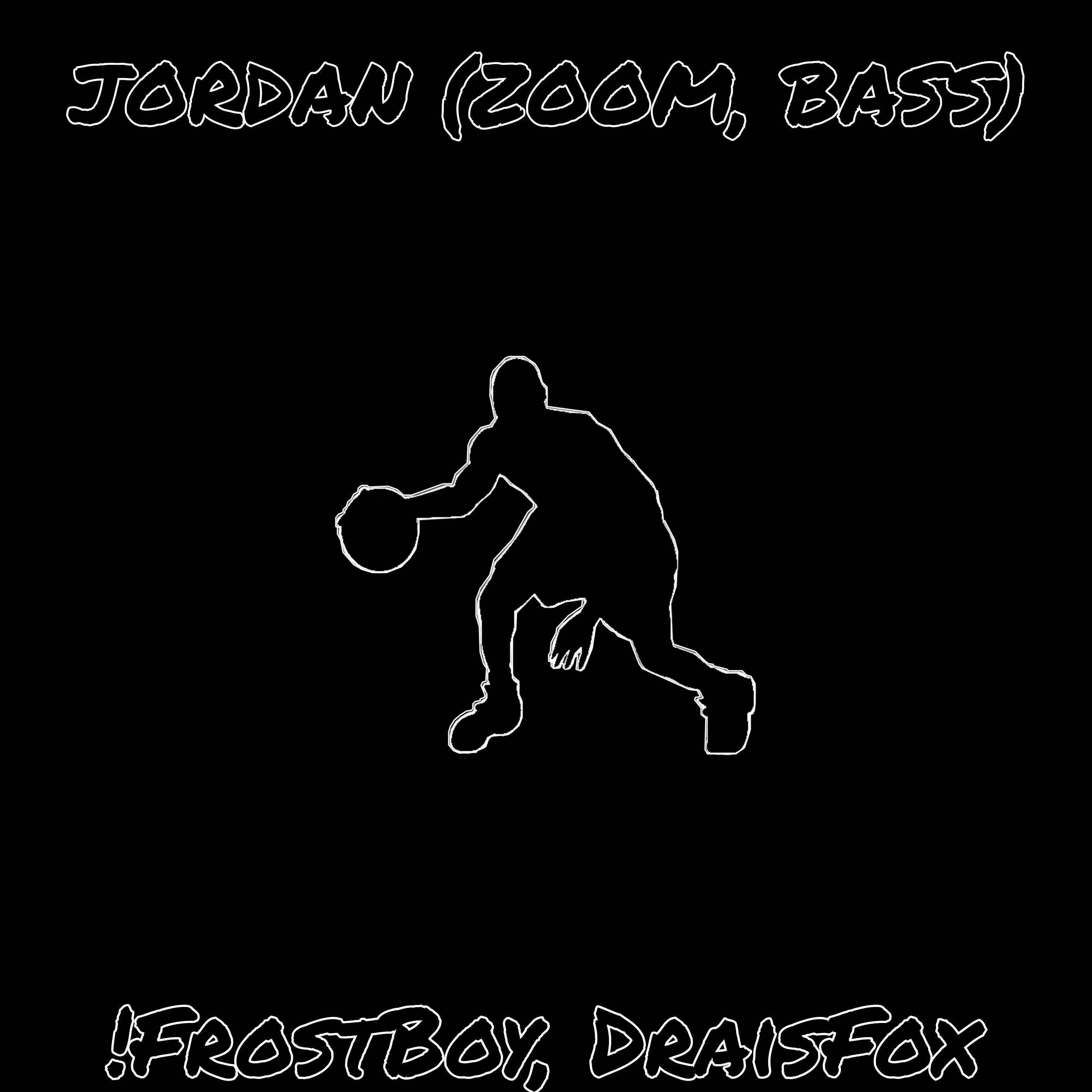 Постер альбома Jordan (Zoom, Bass)