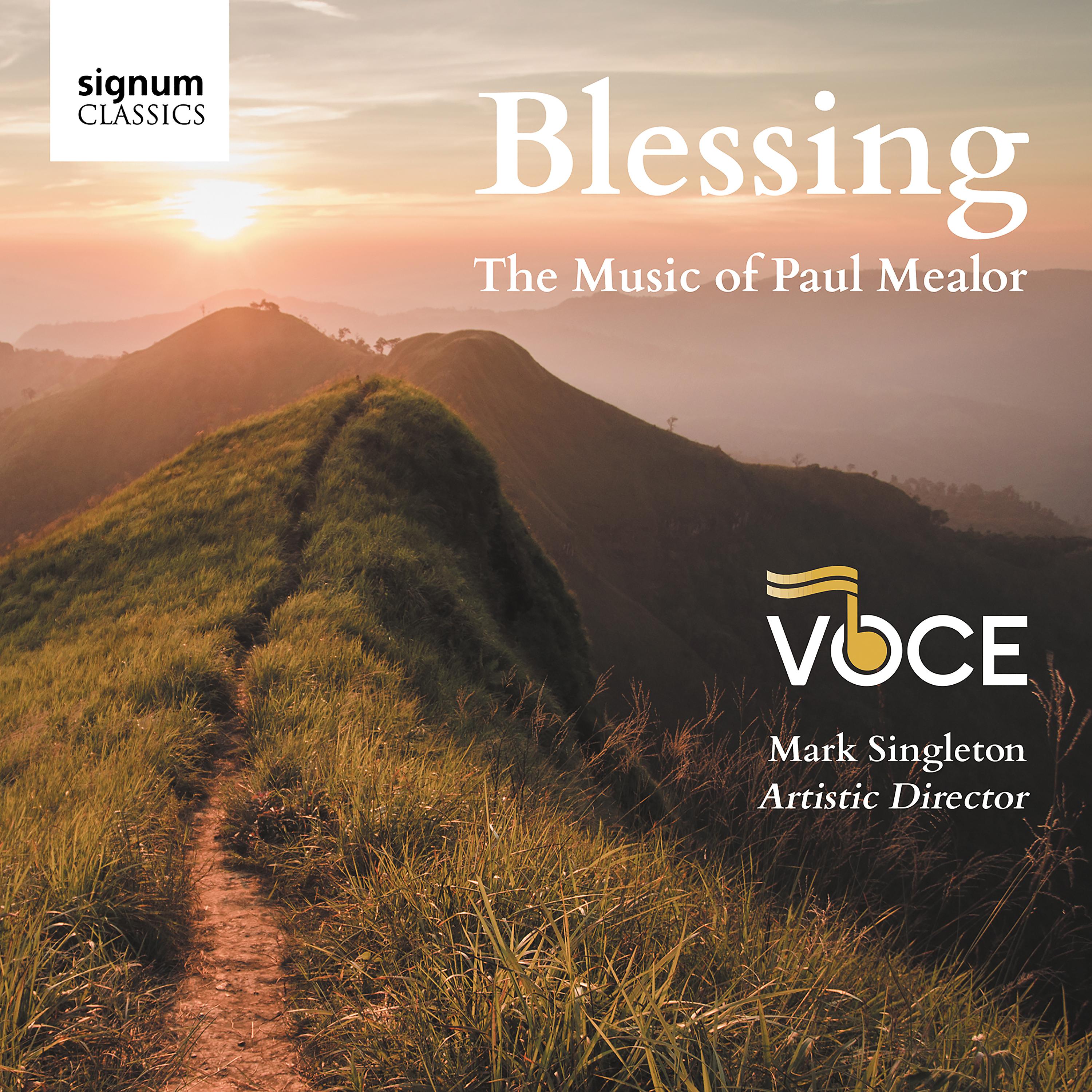 Постер альбома Blessing: The Music of Paul Mealor