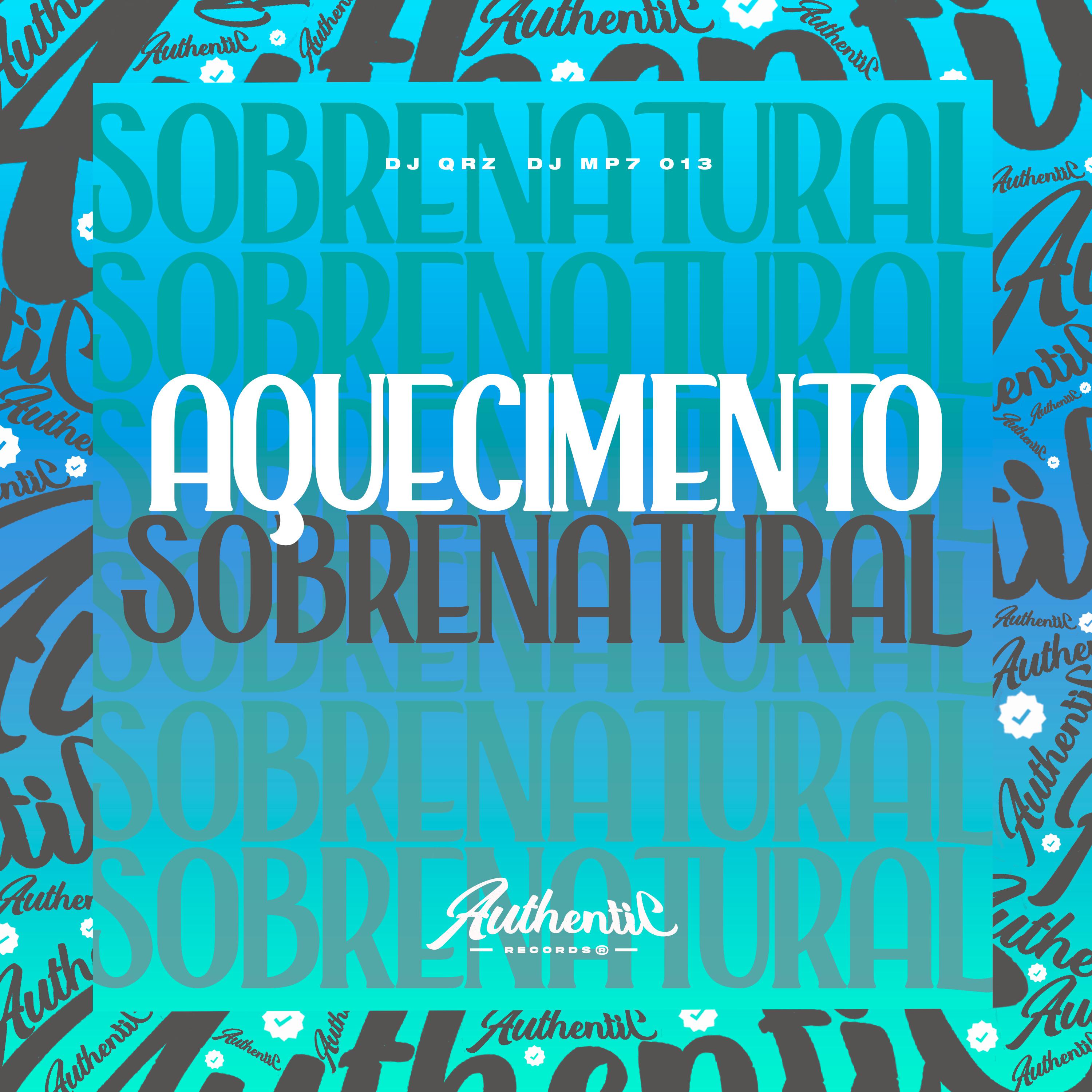 Постер альбома Aquecimento Sobrenatural