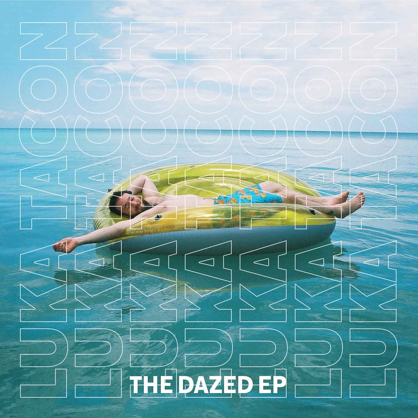 Постер альбома The Dazed EP