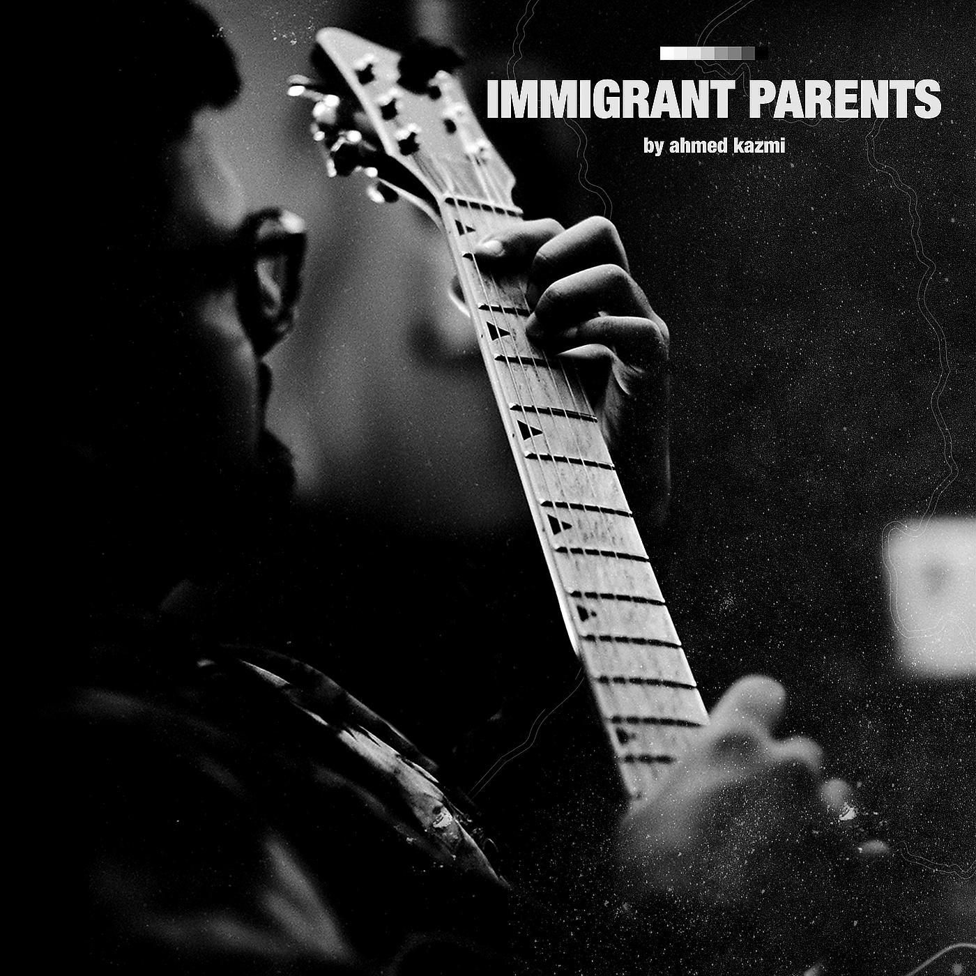 Постер альбома Immigrant Parents
