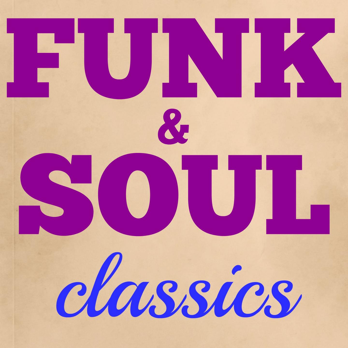 Постер альбома Funk & Soul Classics
