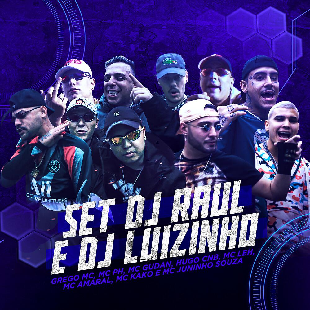 Постер альбома SET DJ RAUL E DJ LUIZINHO