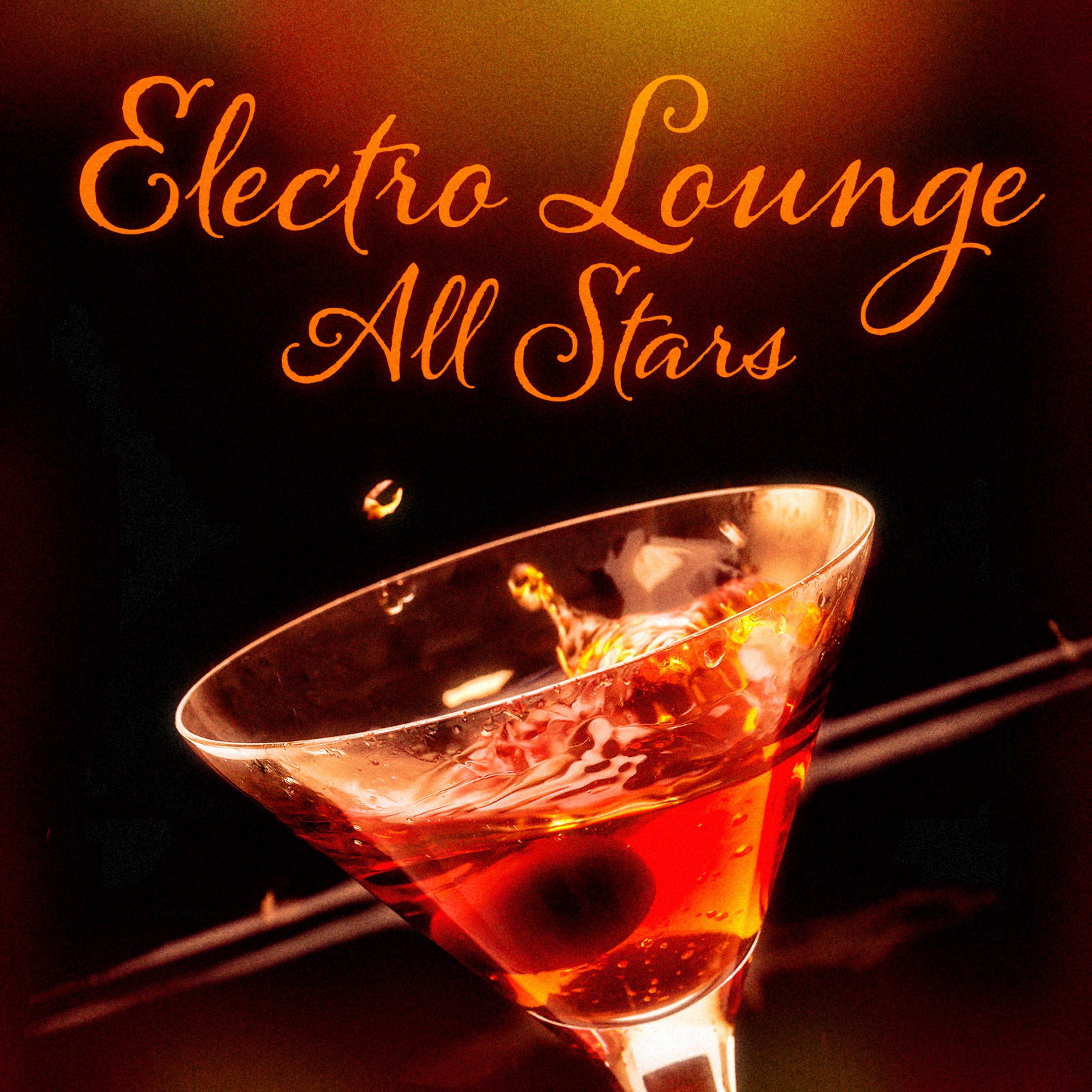 Постер альбома Electro Lounge All Stars (40 Chillout Beats)