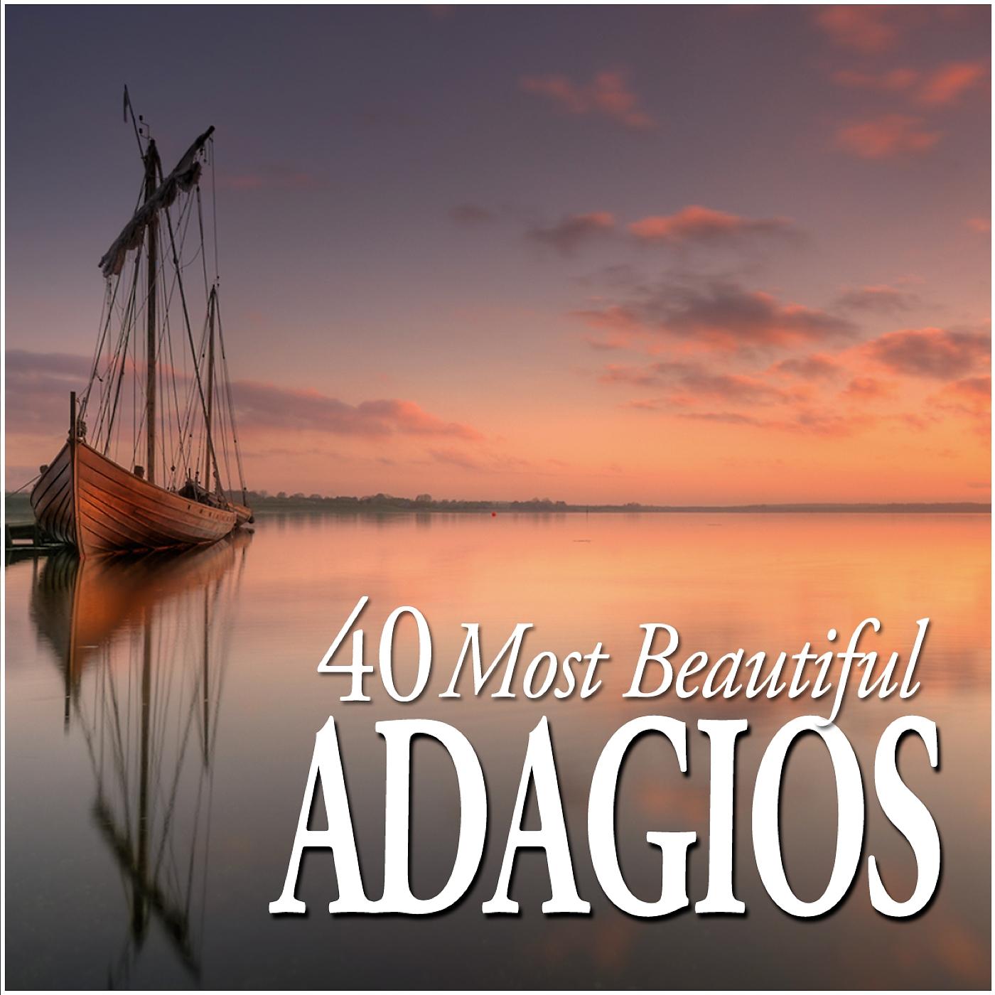 Постер альбома 40 Most Beautiful Adagios