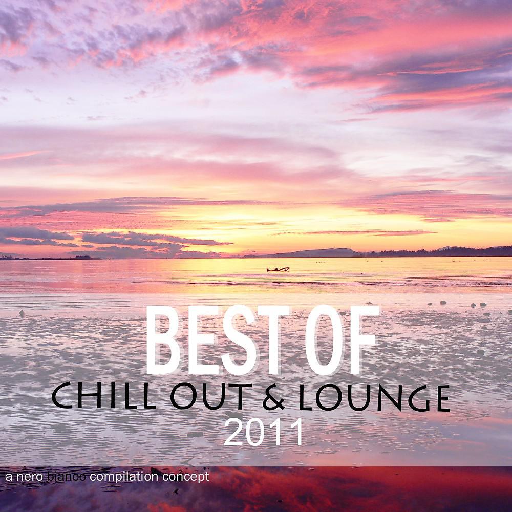 Постер альбома Nero Bianco - Best of Chill out & Lounge 2011
