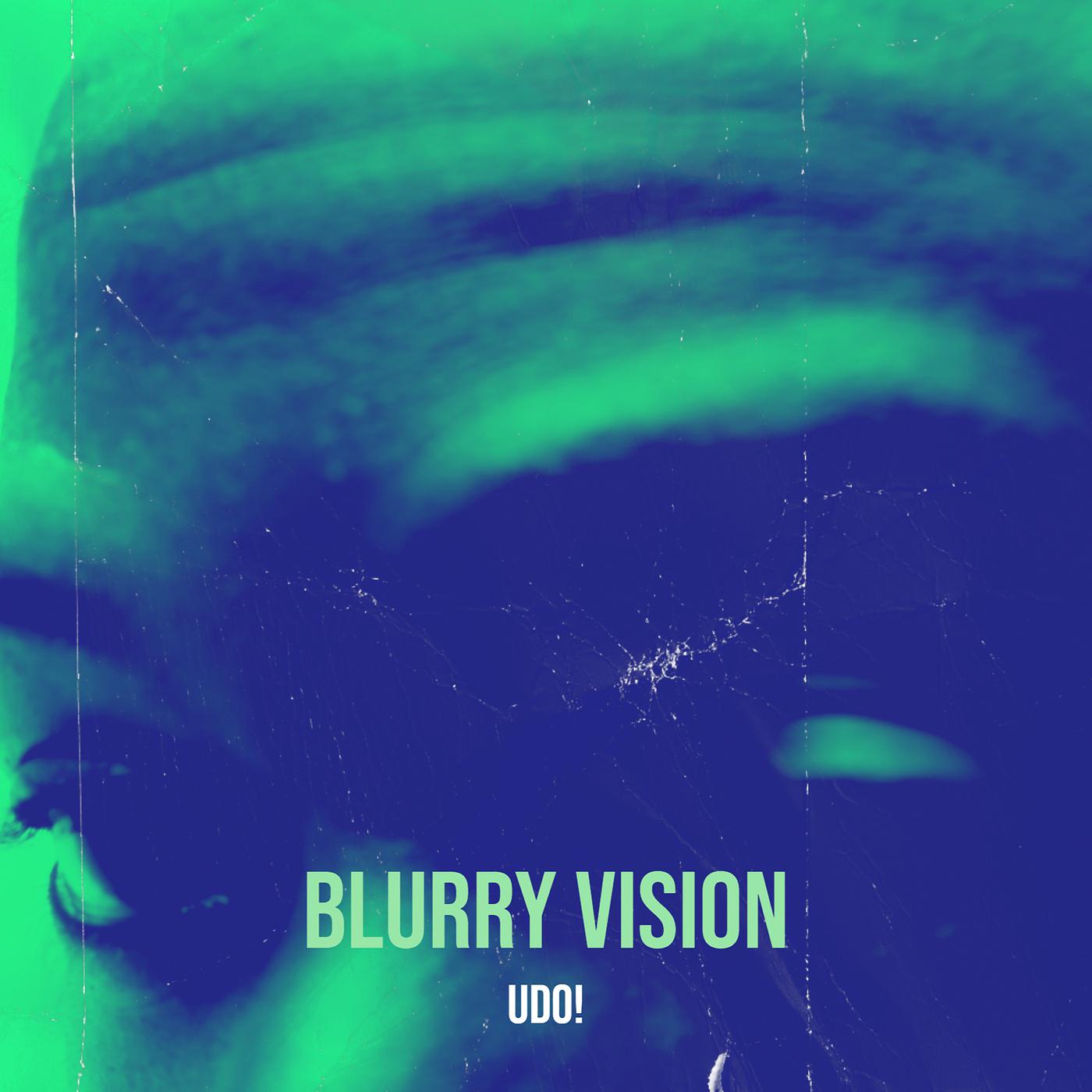 Постер альбома Blurry Vision