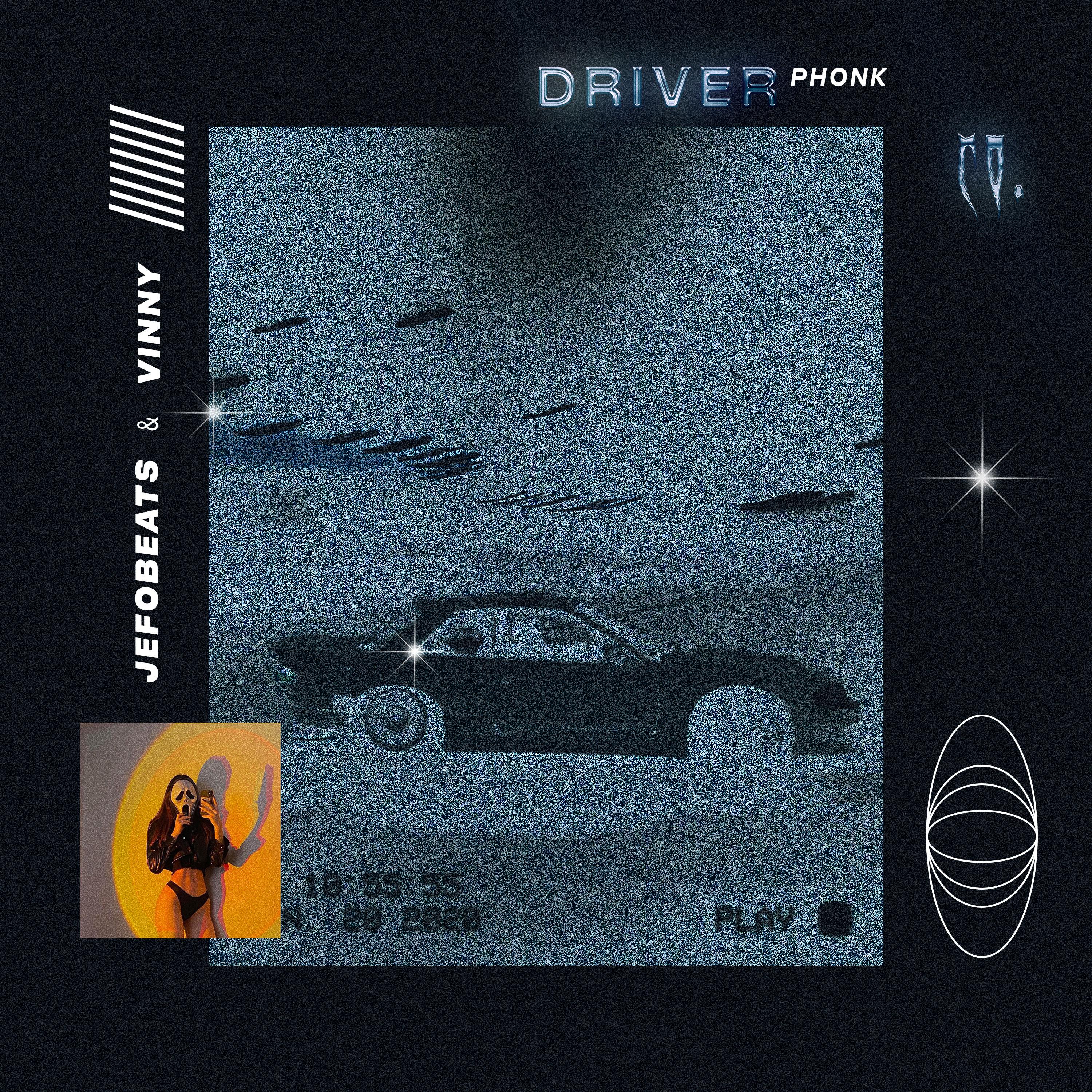 Постер альбома Driver Phonk
