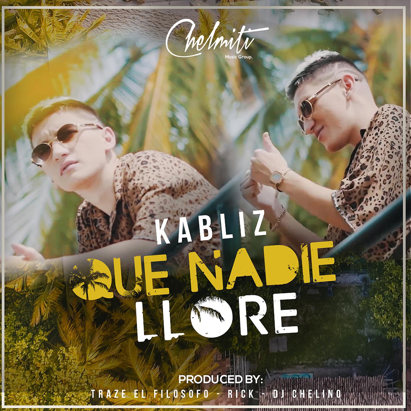 Постер альбома Que Nadie Llore