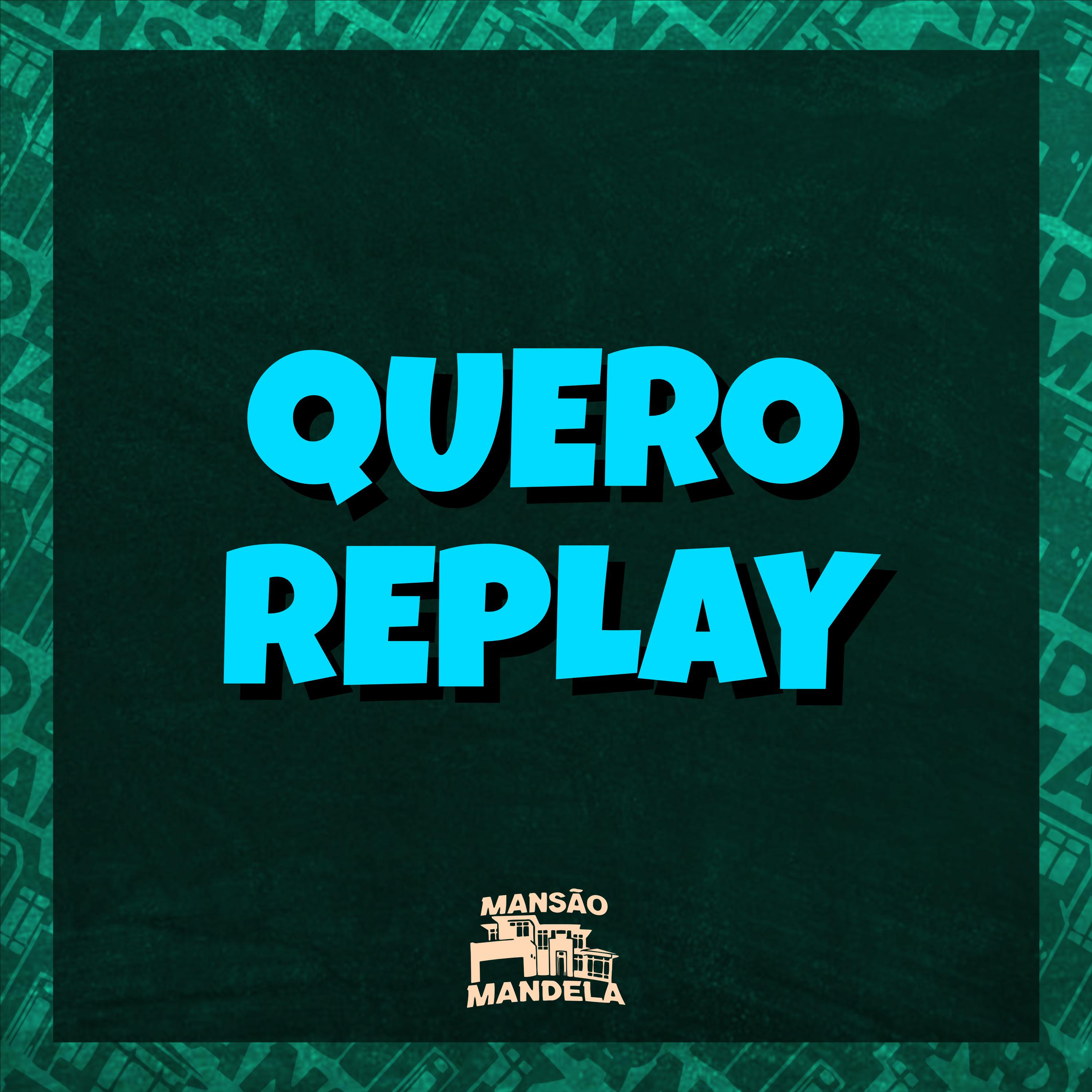 Постер альбома Quero Replay