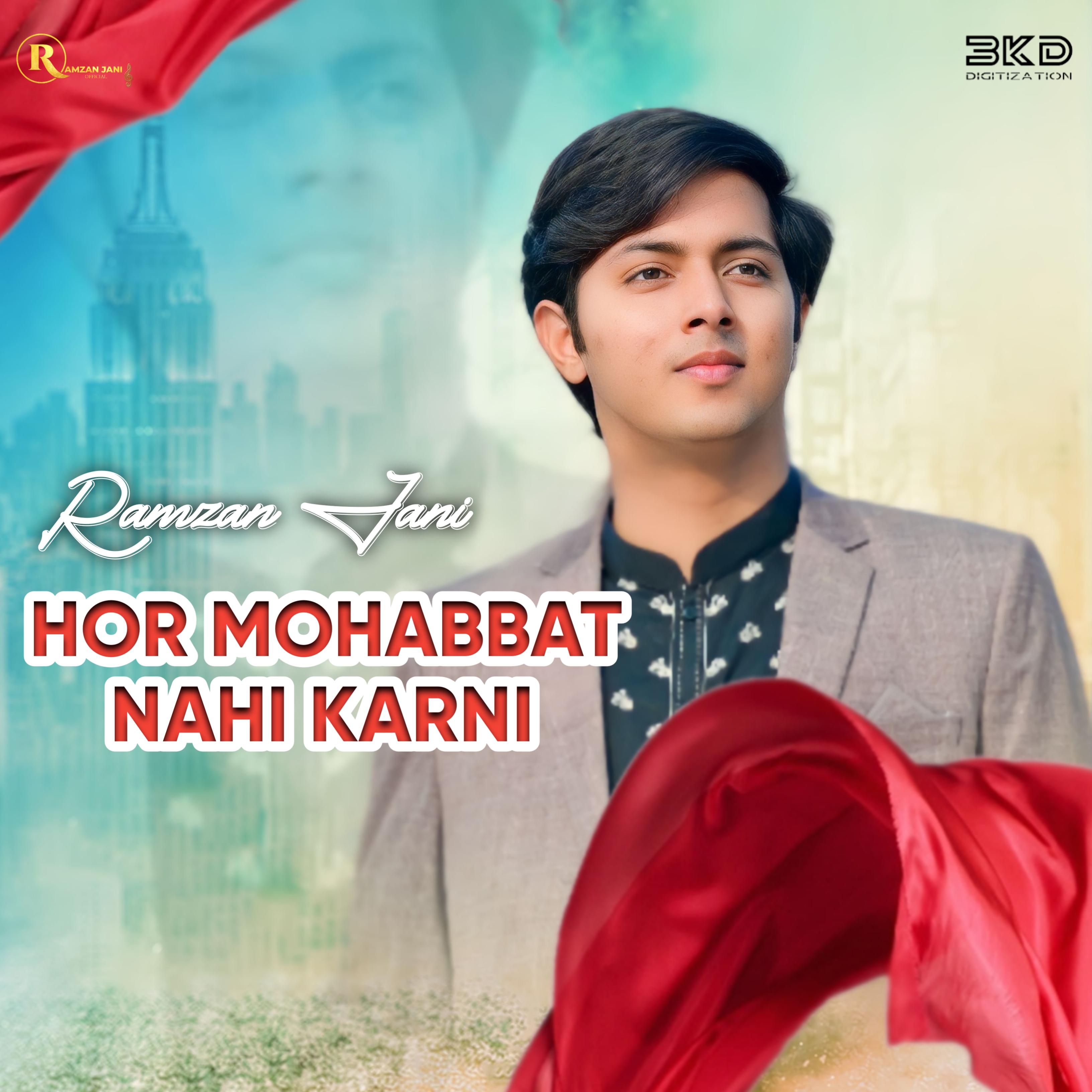 Постер альбома Hor Mohobbat Nahi Karni