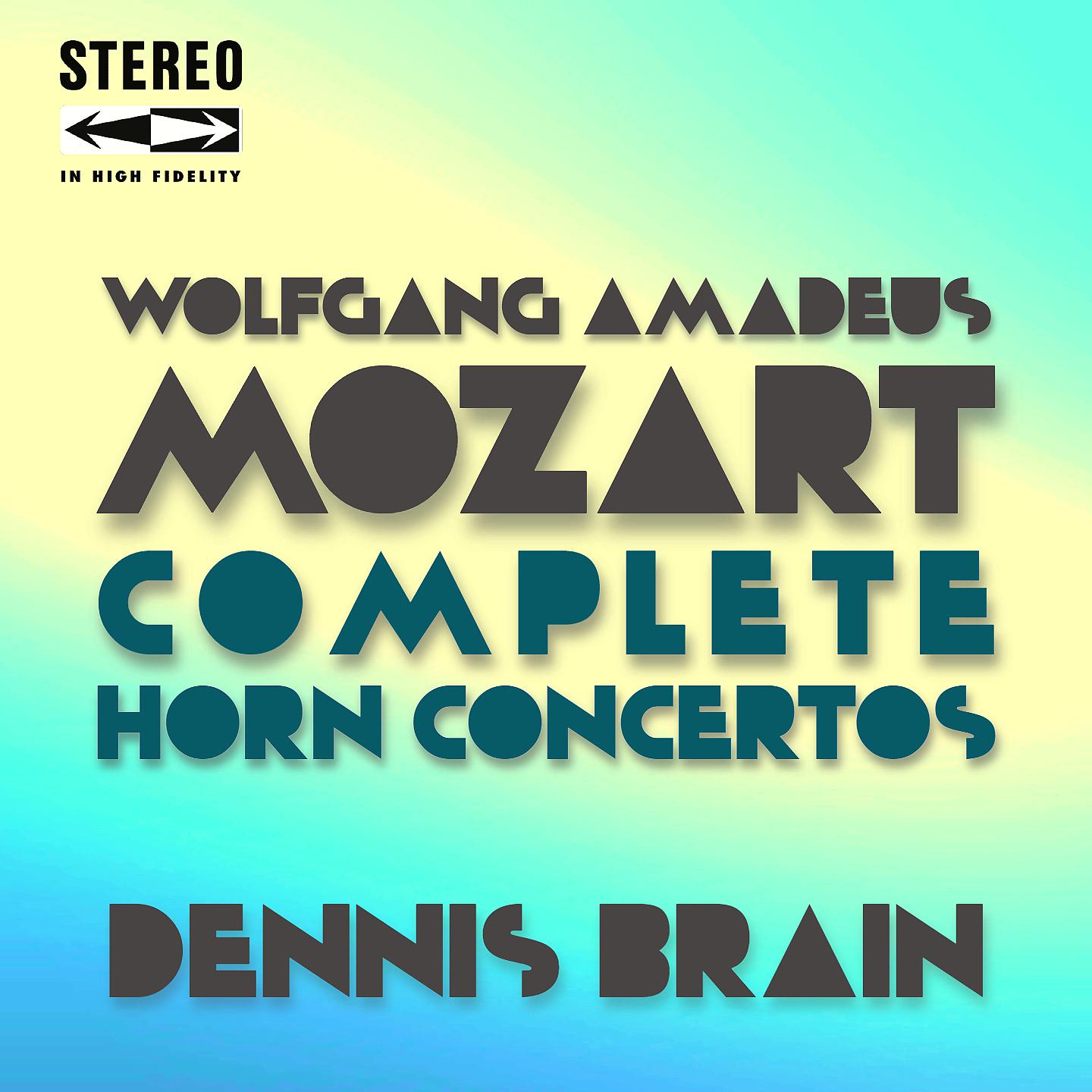 Постер альбома Mozart Complete Horn Concertos