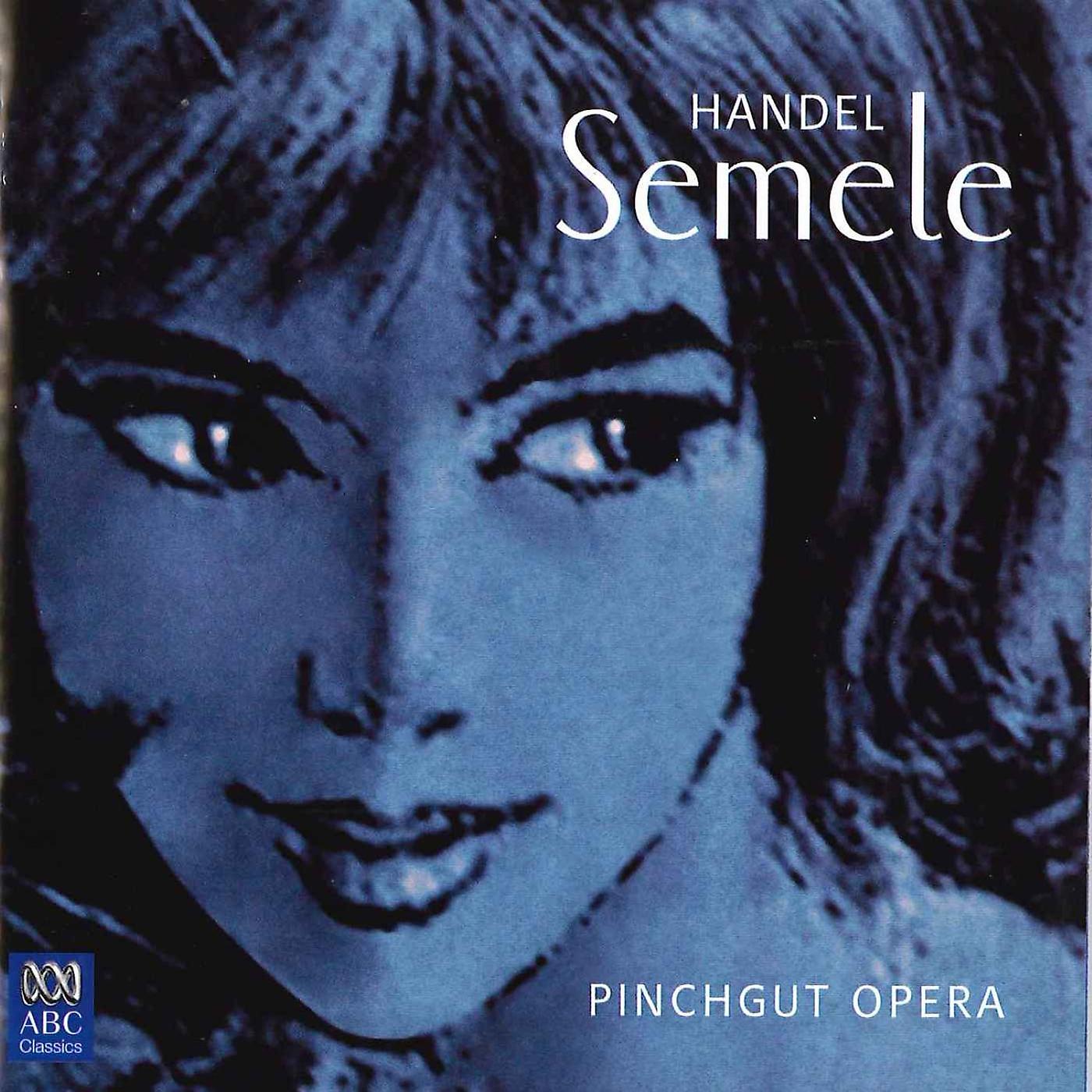 Постер альбома Pinchgut Opera – Handel: Semele