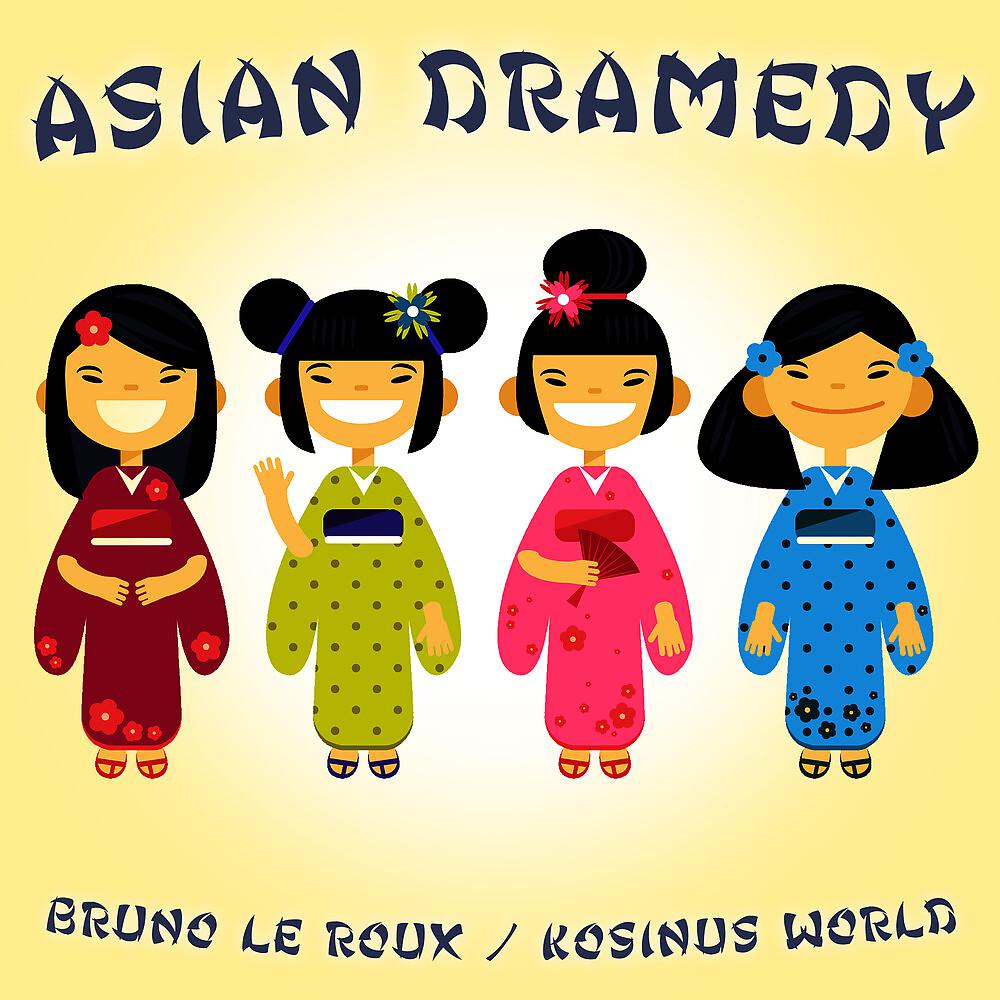 Постер альбома Asian Dramedy
