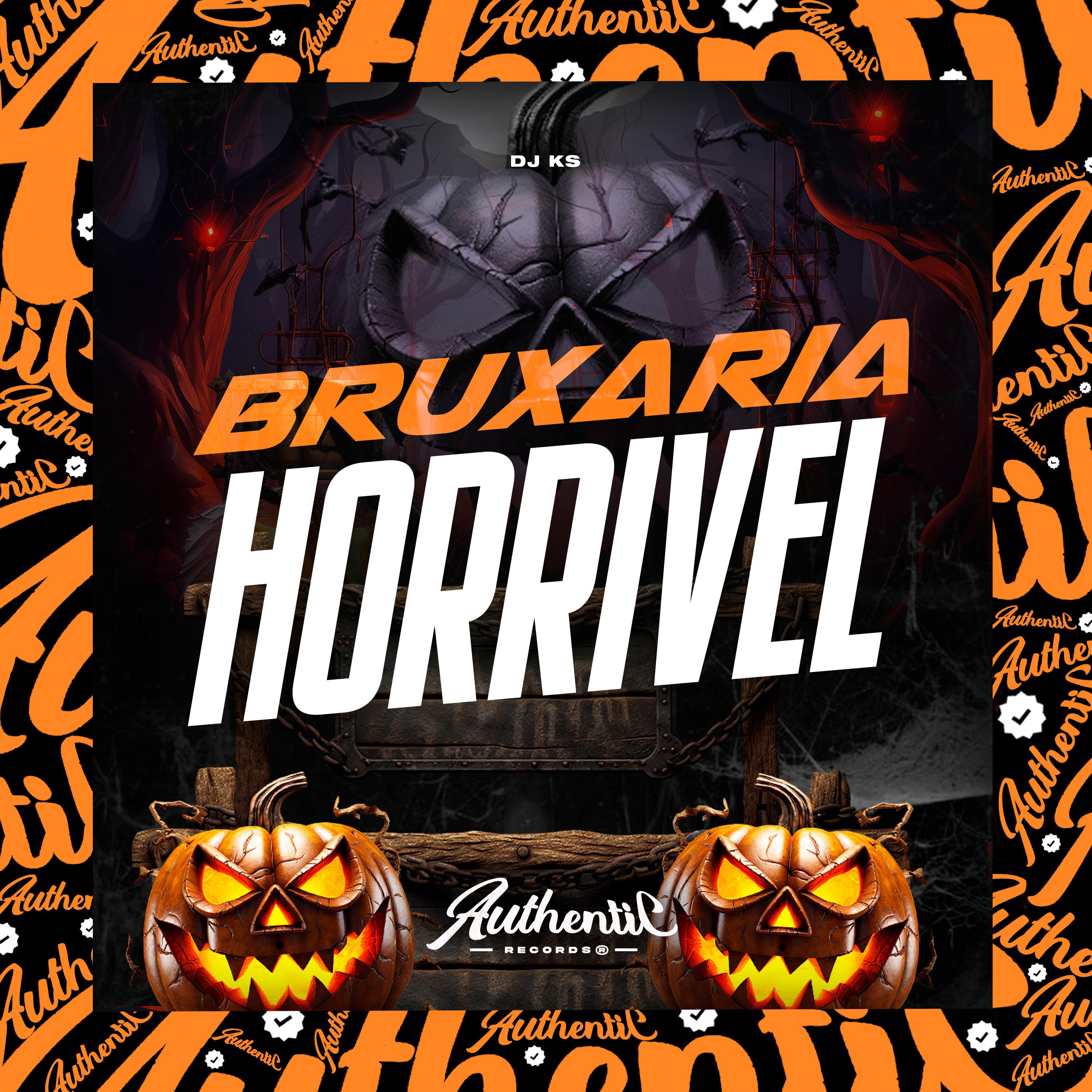 Постер альбома Bruxaria Horrível