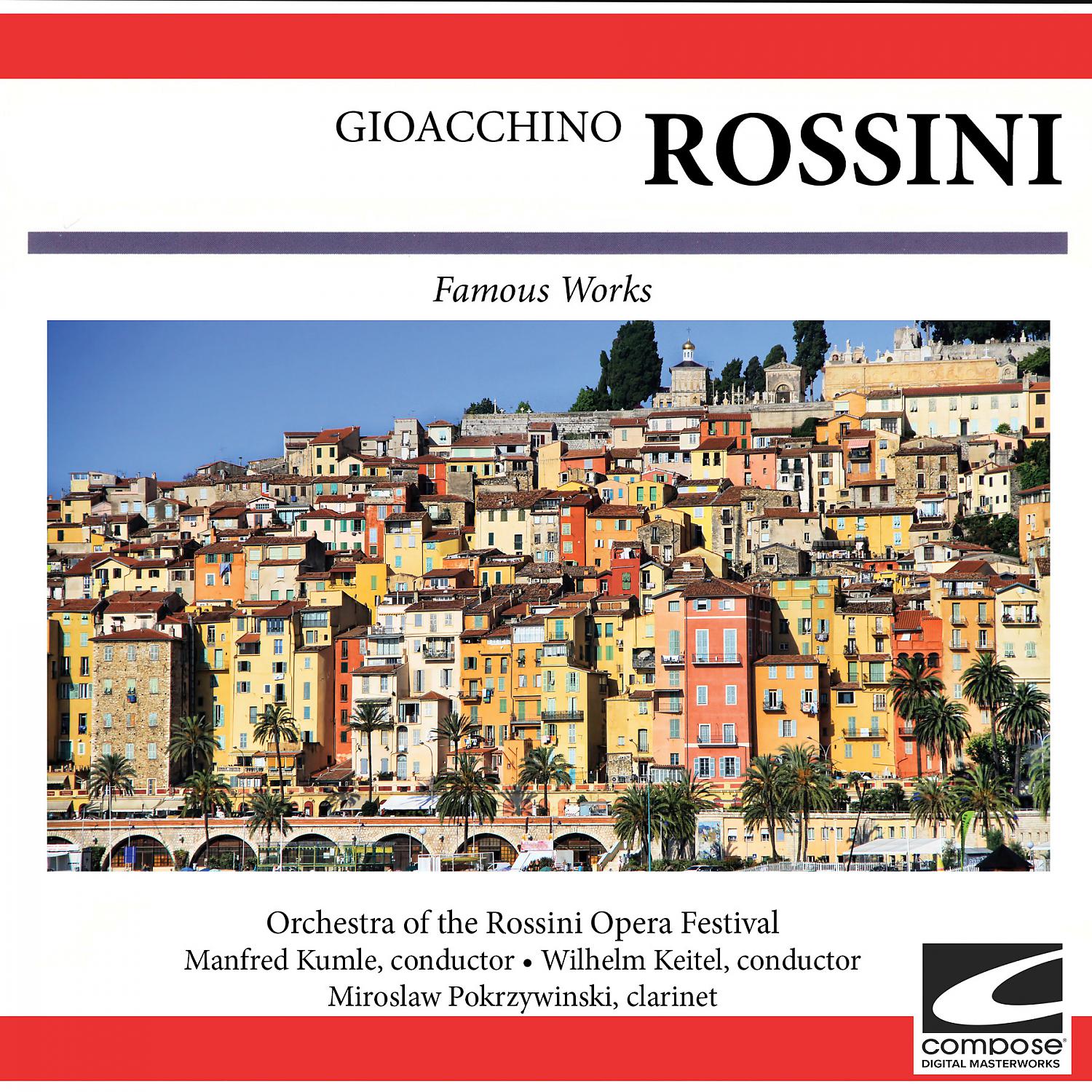 Постер альбома Gioacchino Rossini: Famous Works