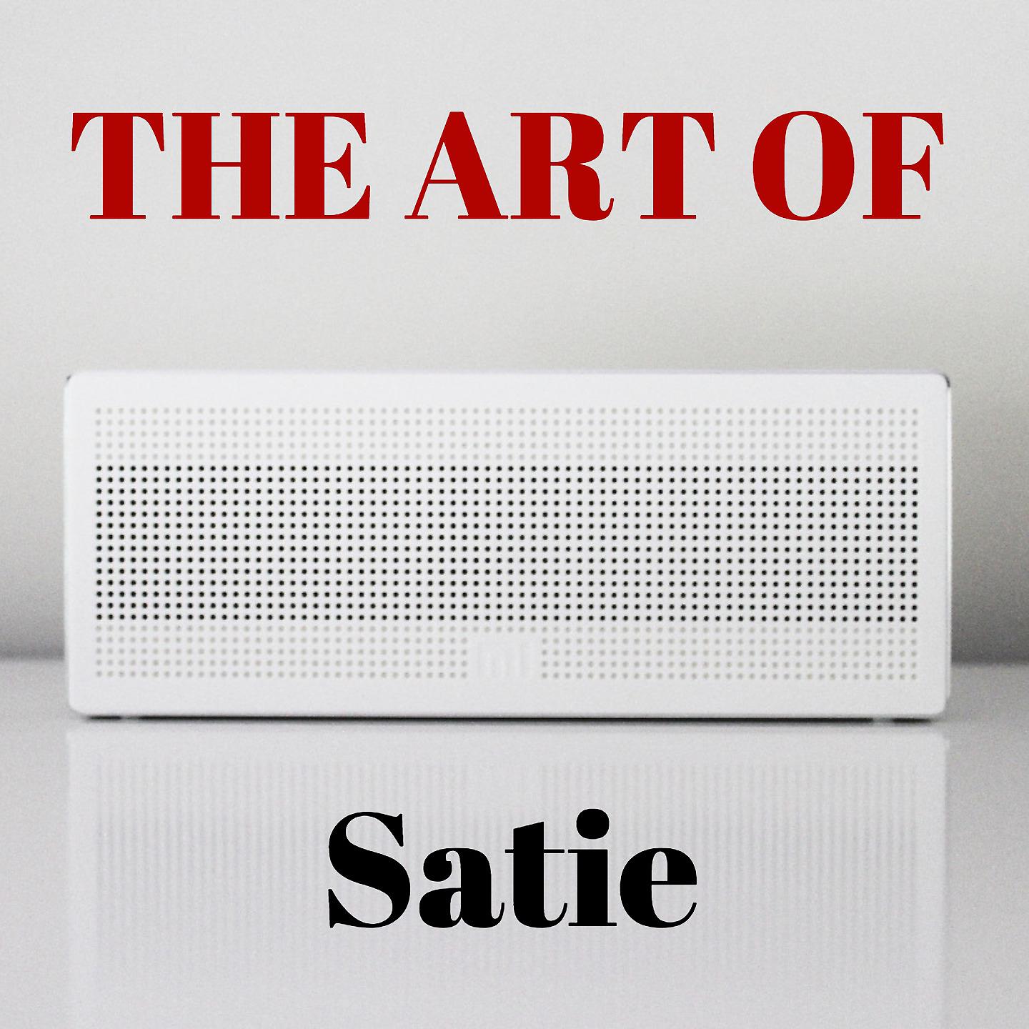 Постер альбома The Art of Satie