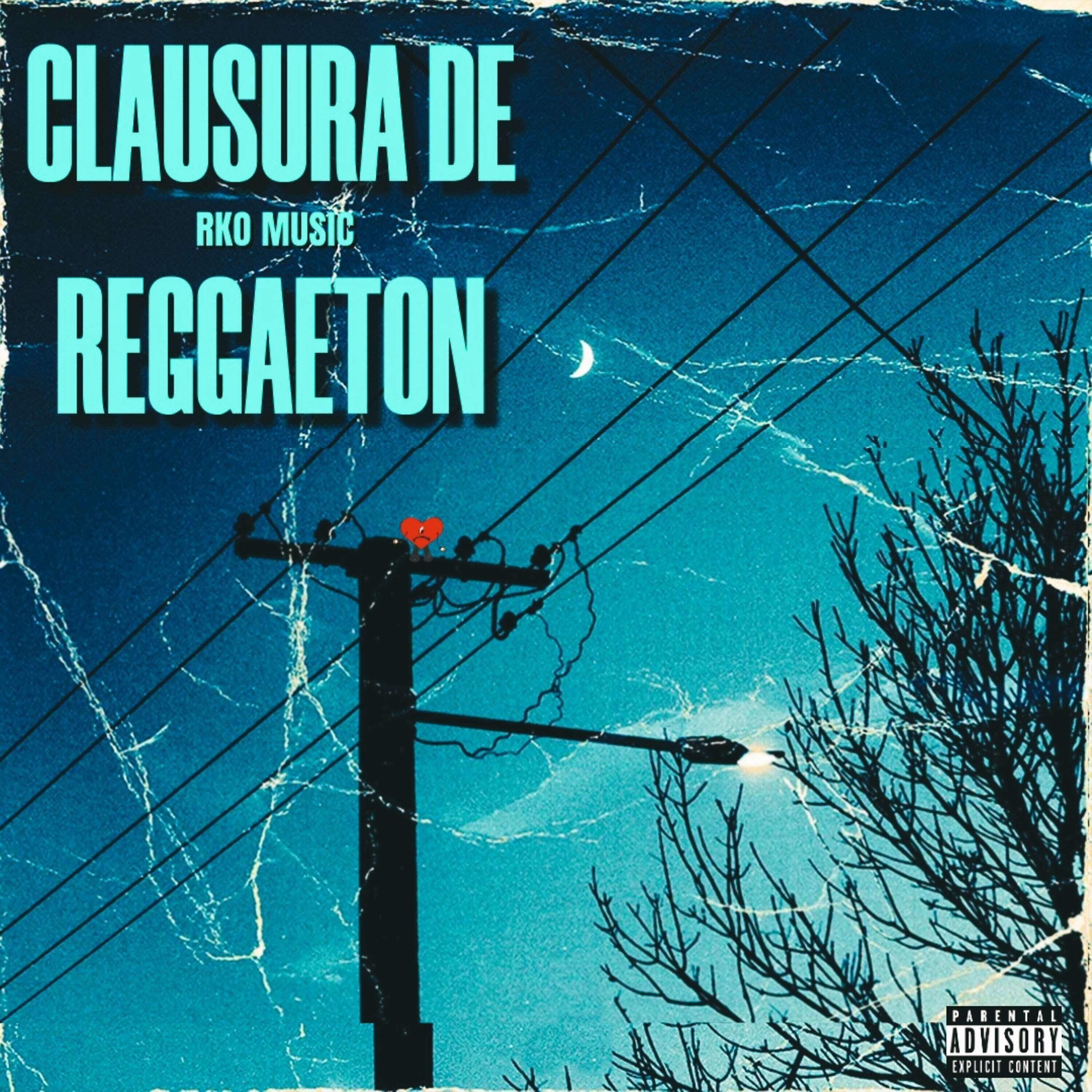 Постер альбома Clausura de Reggaeton