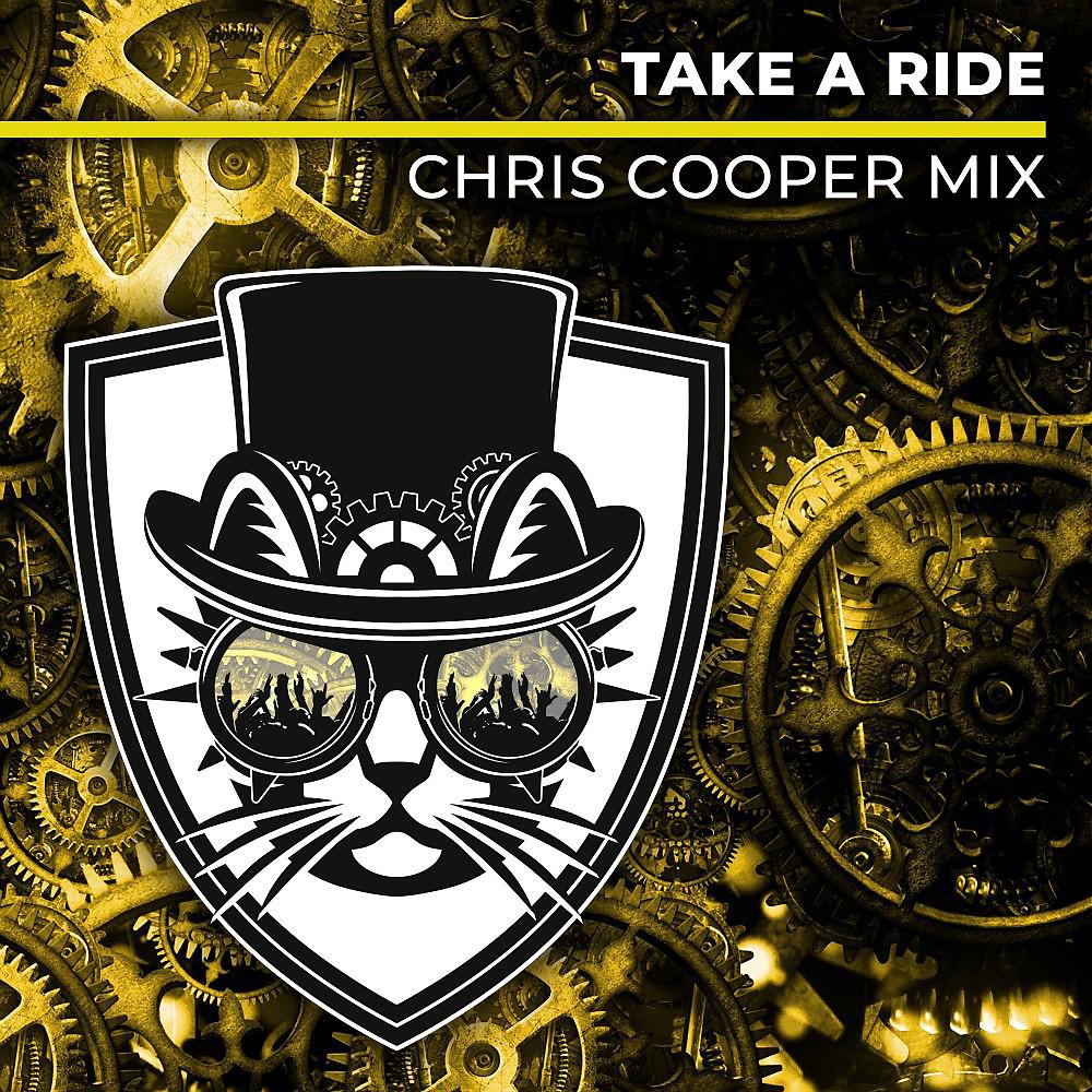 Постер альбома Take a Ride (Chris Cooper Remix)