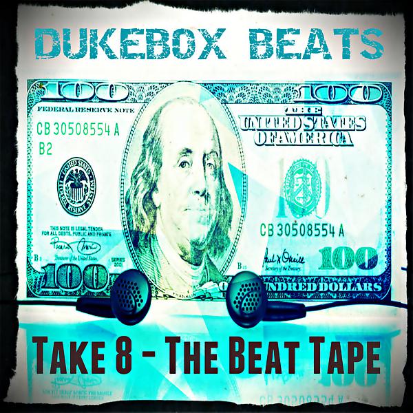 Постер альбома Take 8 - The Beat Tape