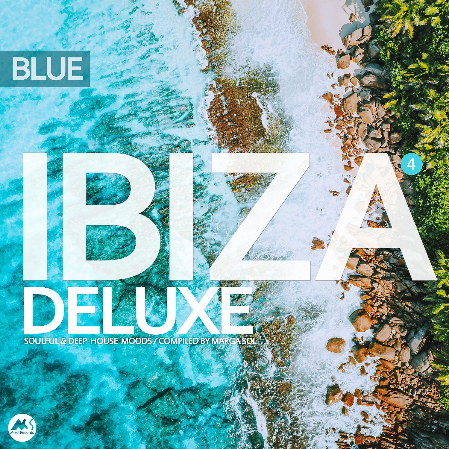 Постер альбома Ibiza Blue Deluxe Vol.4, Soulful & Deep House Moods