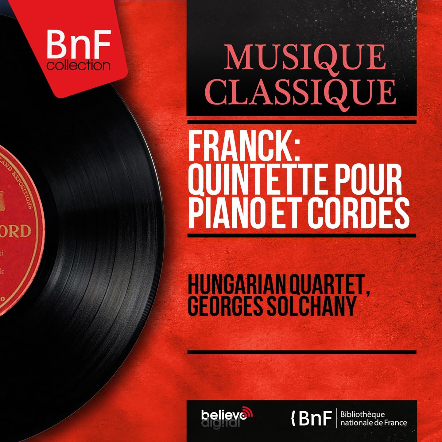 Постер альбома Franck: Quintette pour piano et cordes (Mono Version)