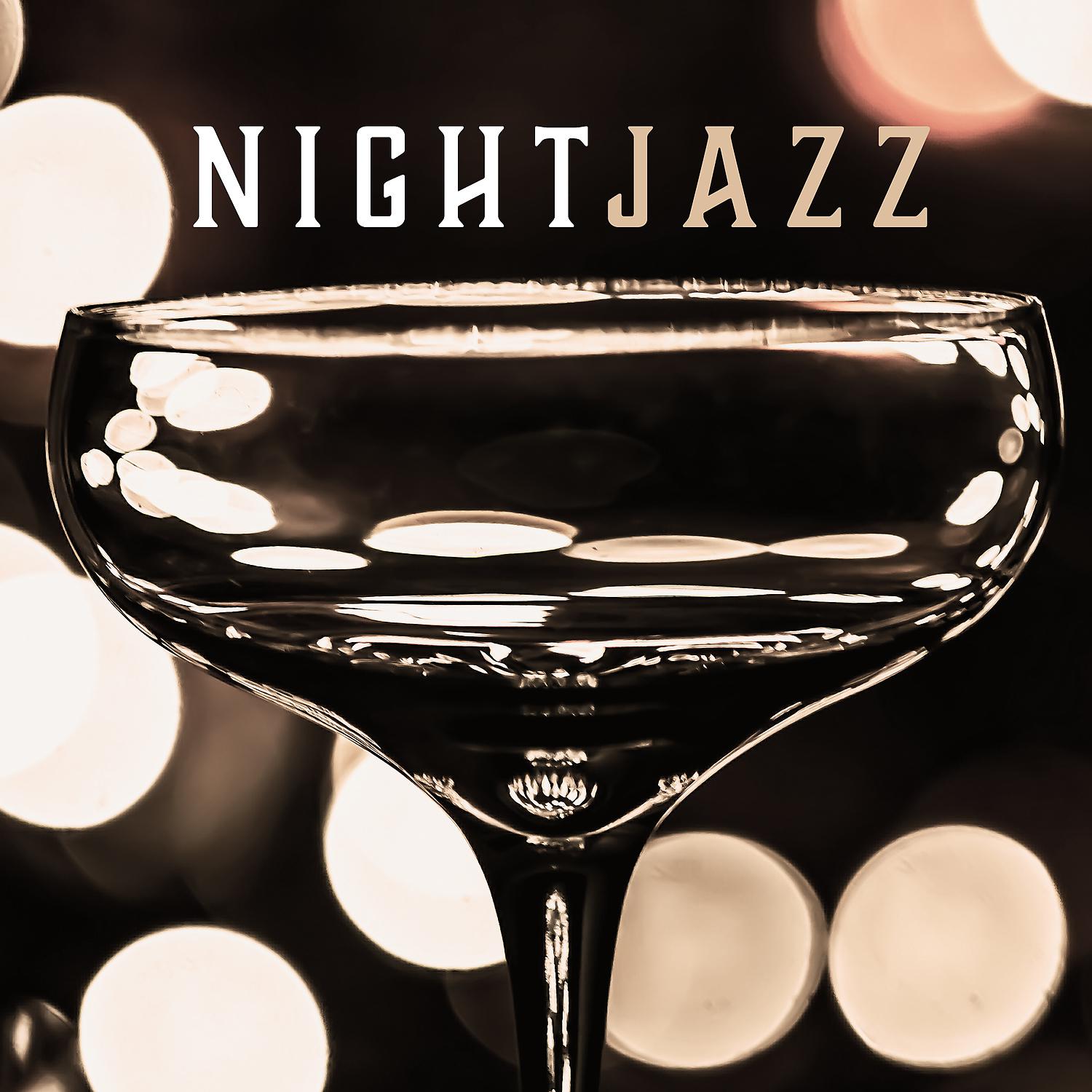 Постер альбома Night Jazz - Relaxing Smooth Saxophone, Chilled Jazz, Relax at Home, Chill Lounge, Jazzy Romance