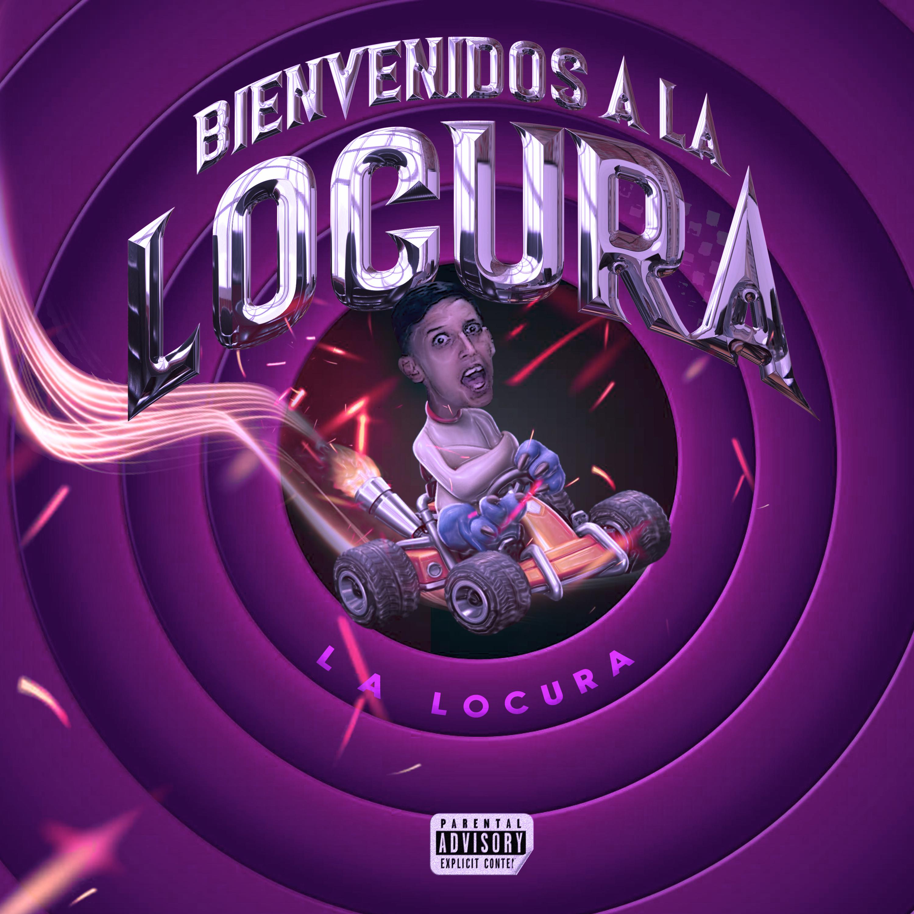 Постер альбома Bienvenidos a la Locura