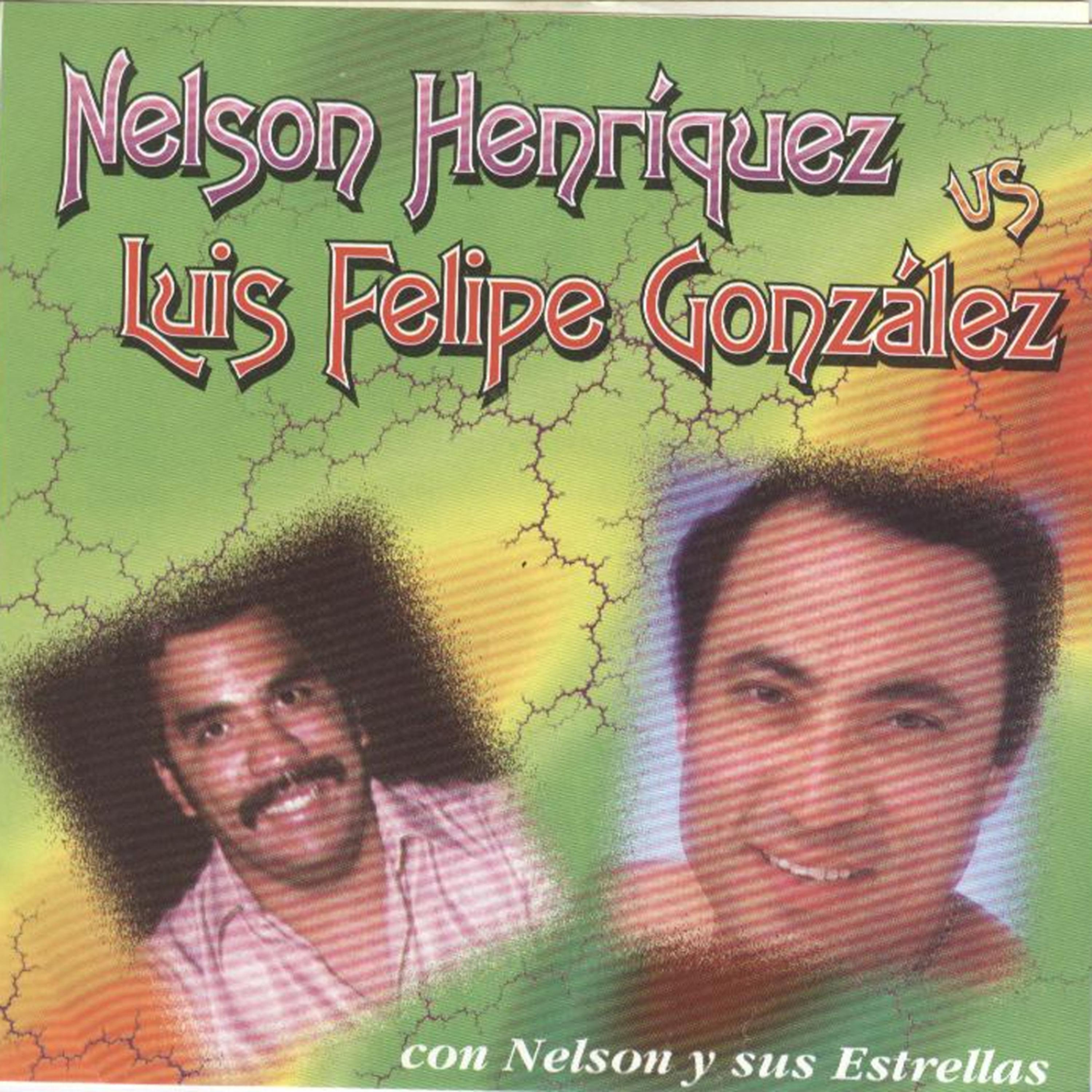 Постер альбома Nelson Henriquez VS Luis Felipe Gonzalez