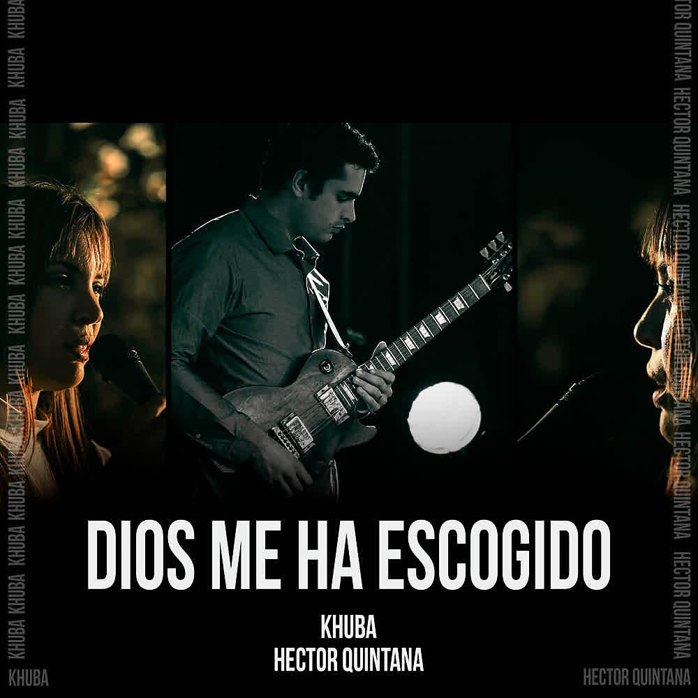 Постер альбома Dios Me Ha Escogido