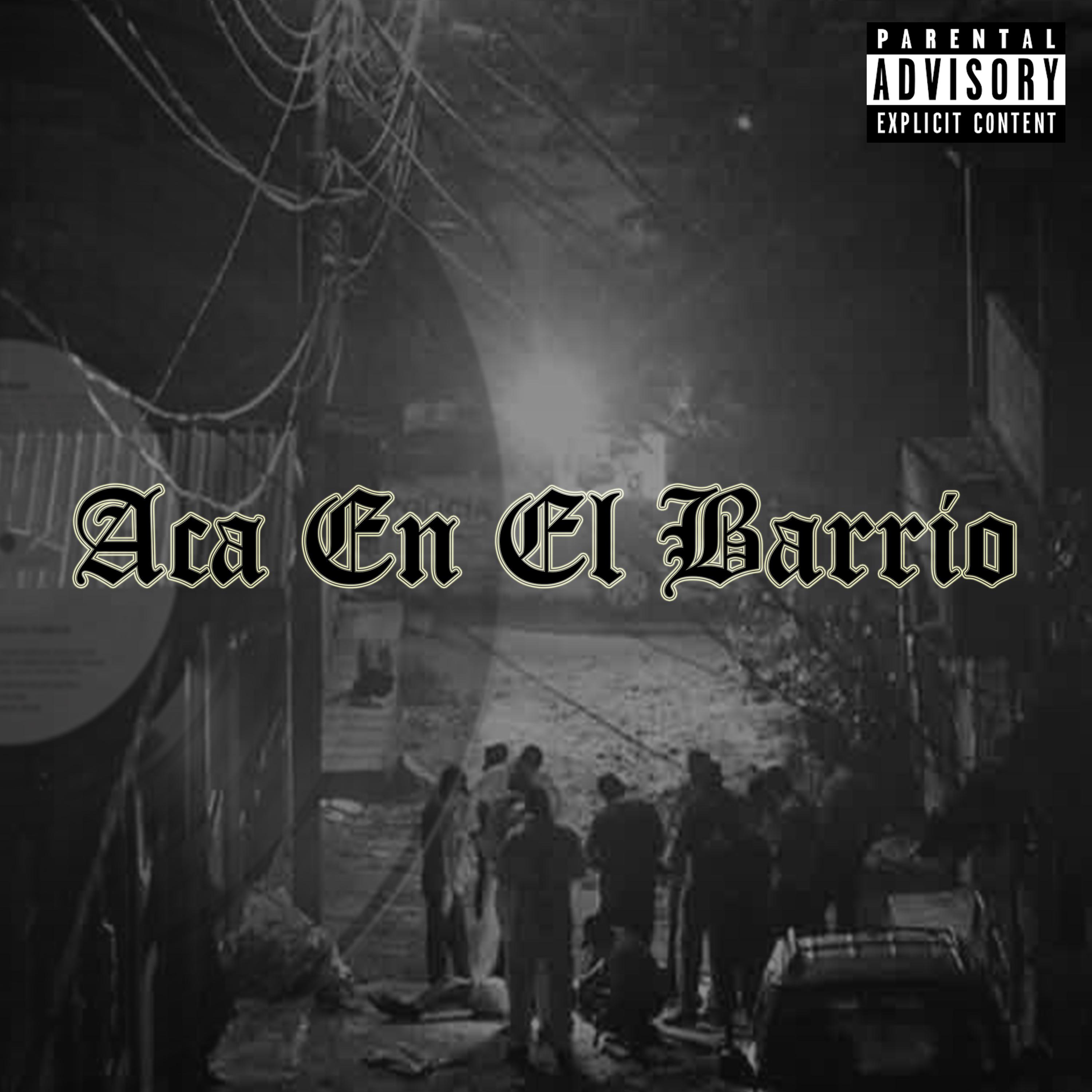 Постер альбома Aca en el Barrio