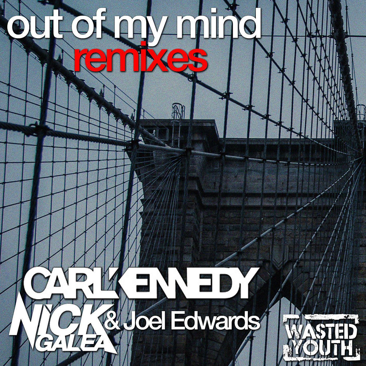 Постер альбома Out of My Mind (Remixes)