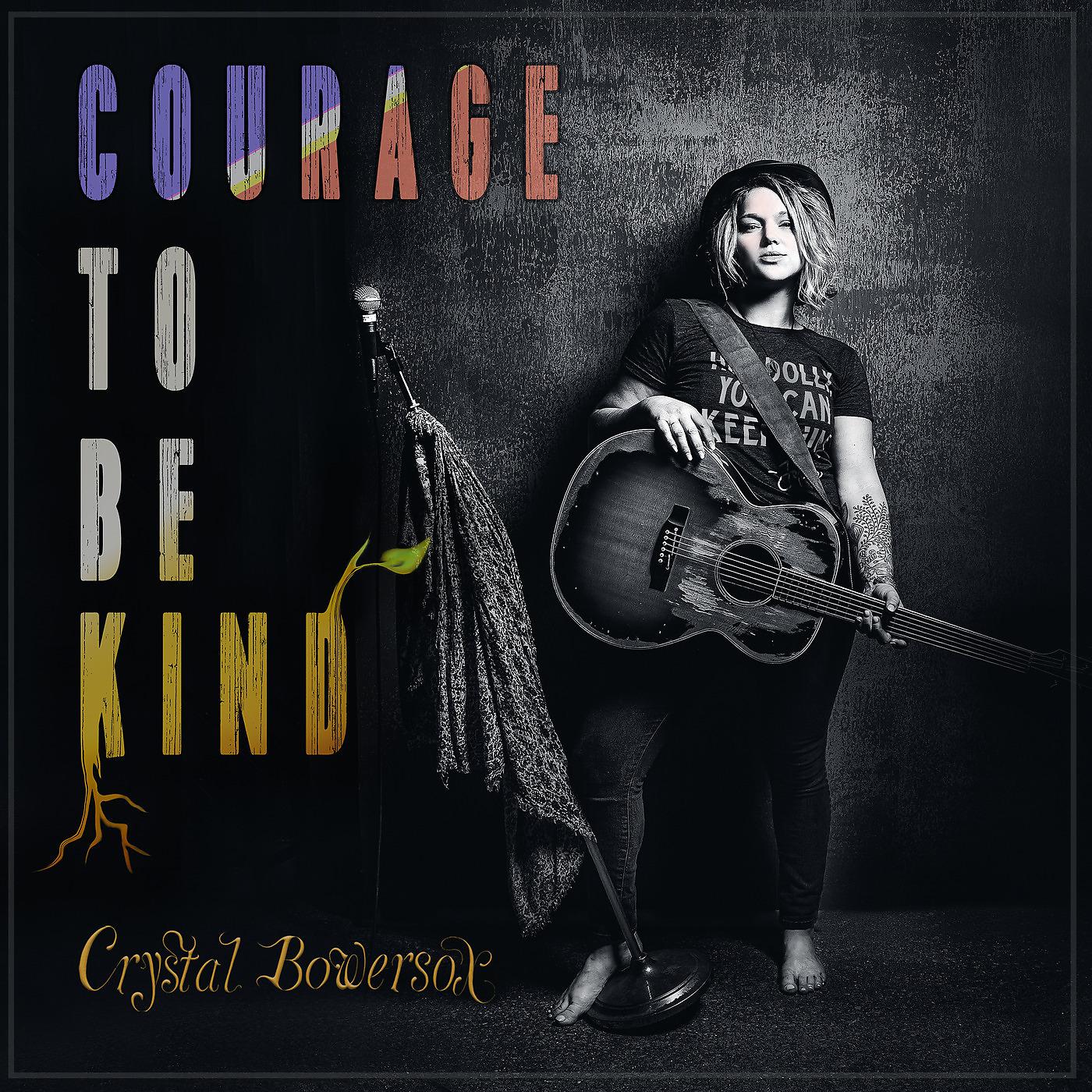 Постер альбома Courage to Be Kind