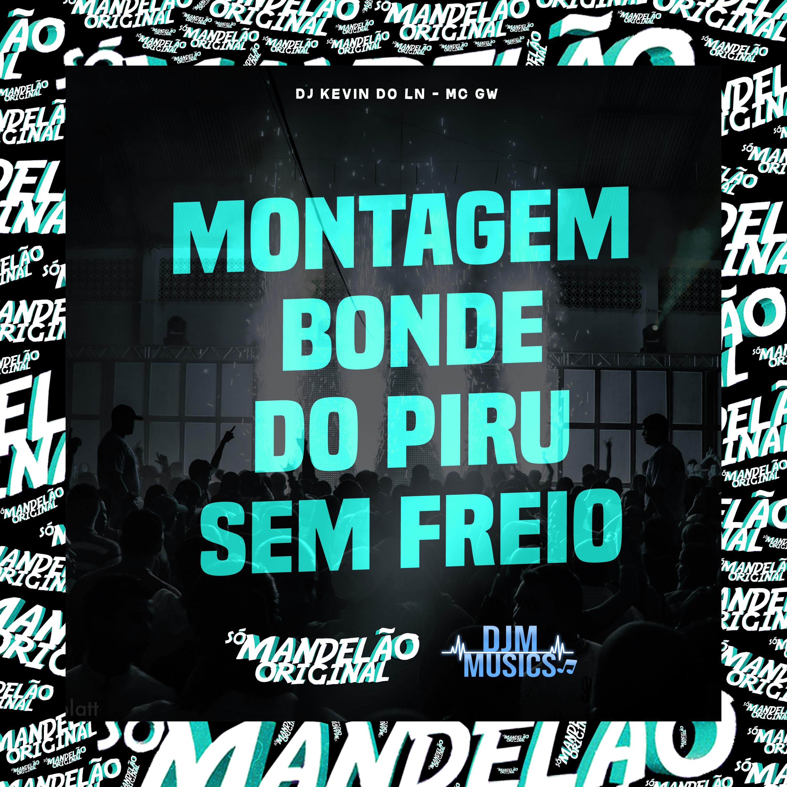Постер альбома Montagem Bonde do Piru Sem Freio