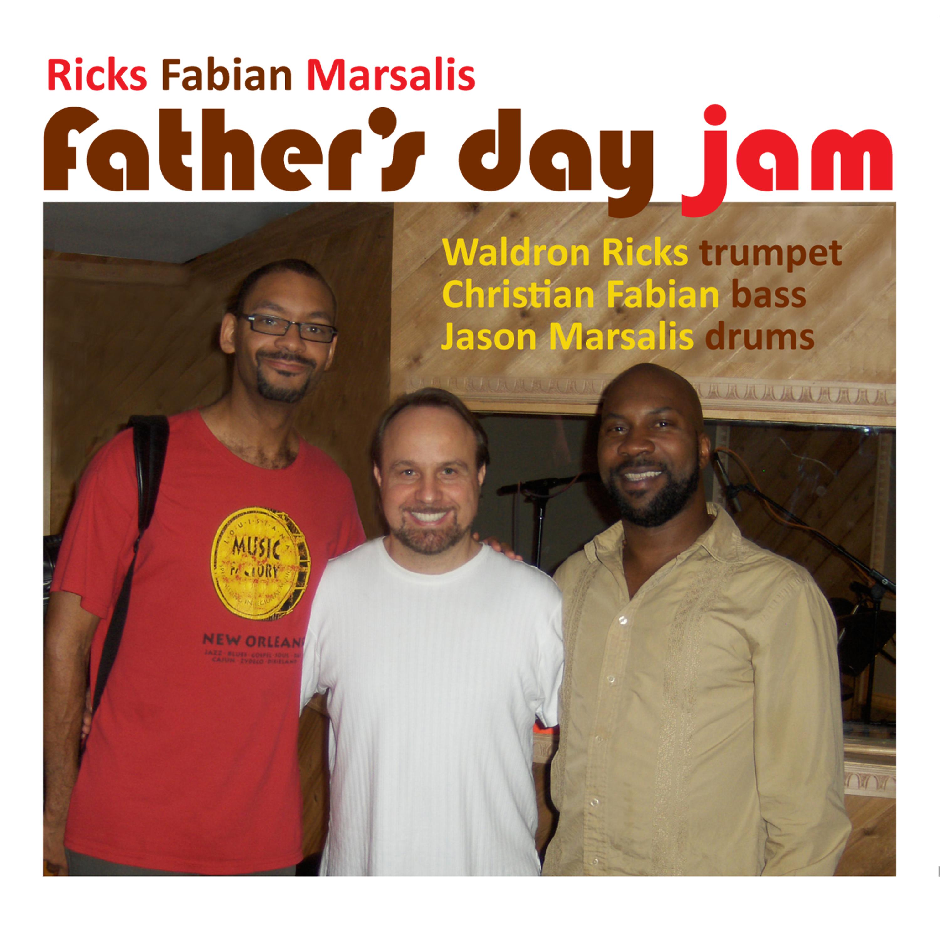 Постер альбома Father's Day Jam