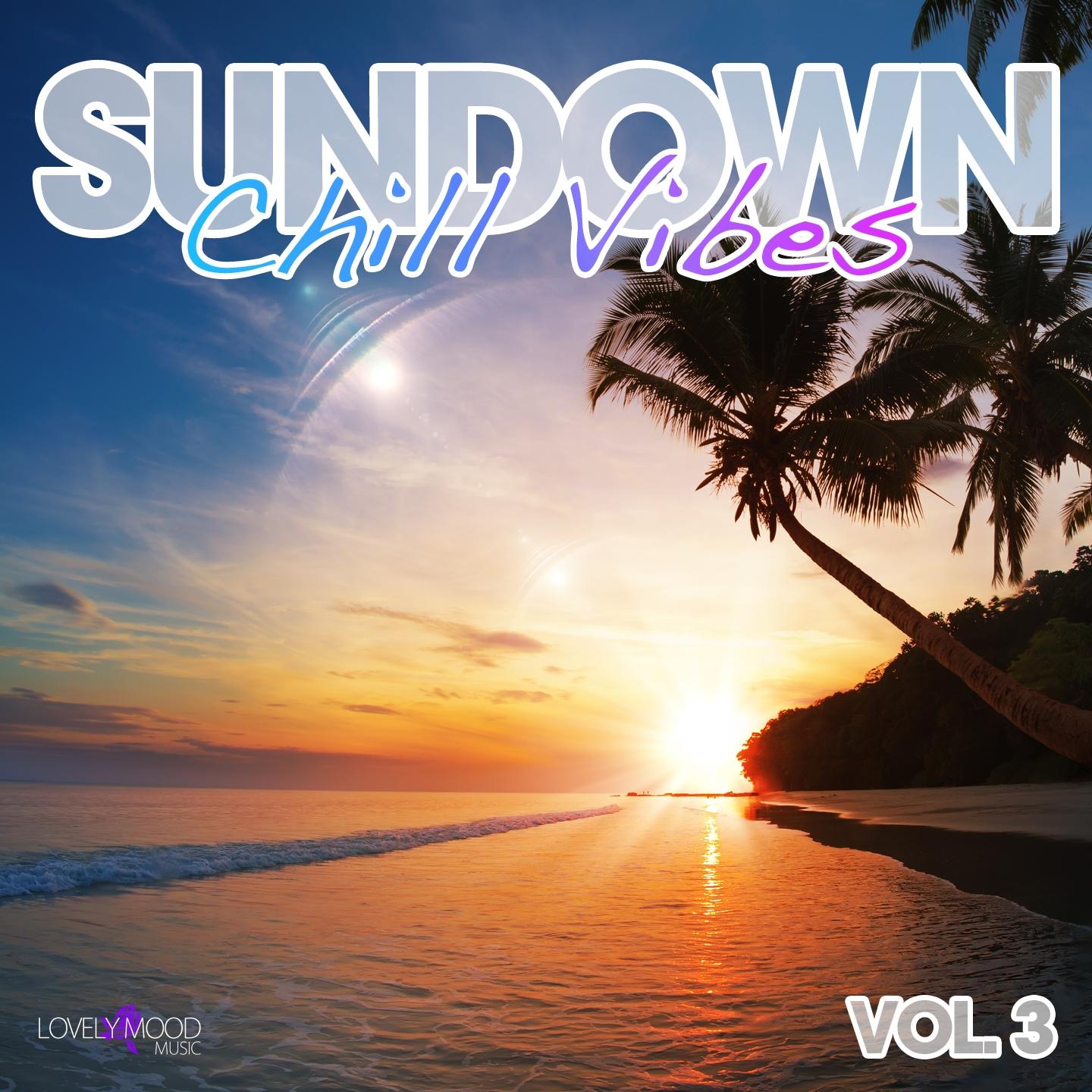 Постер альбома Sundown Chill Vibes, Vol. 3